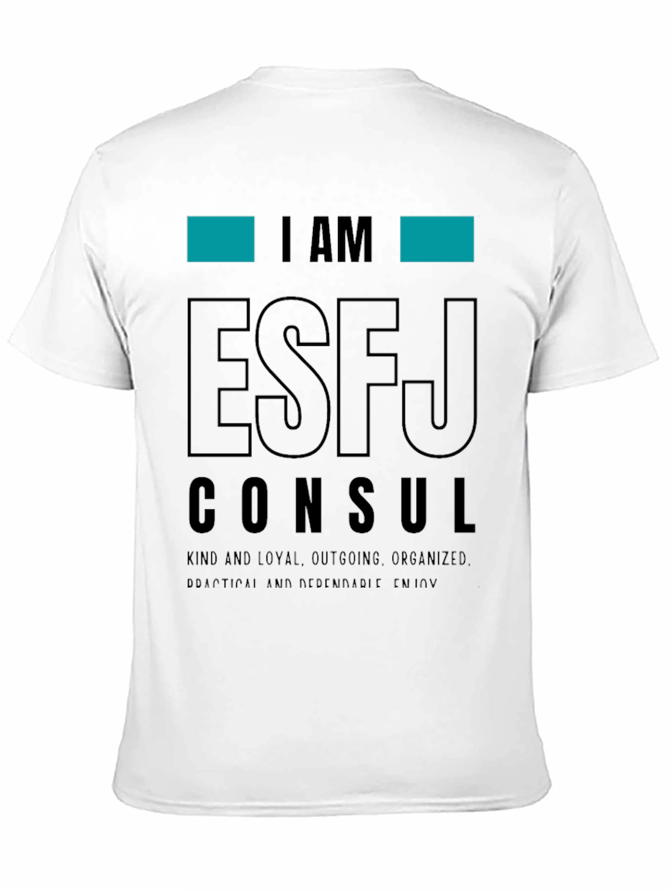 I Am ESFJ Consul T-Shirt