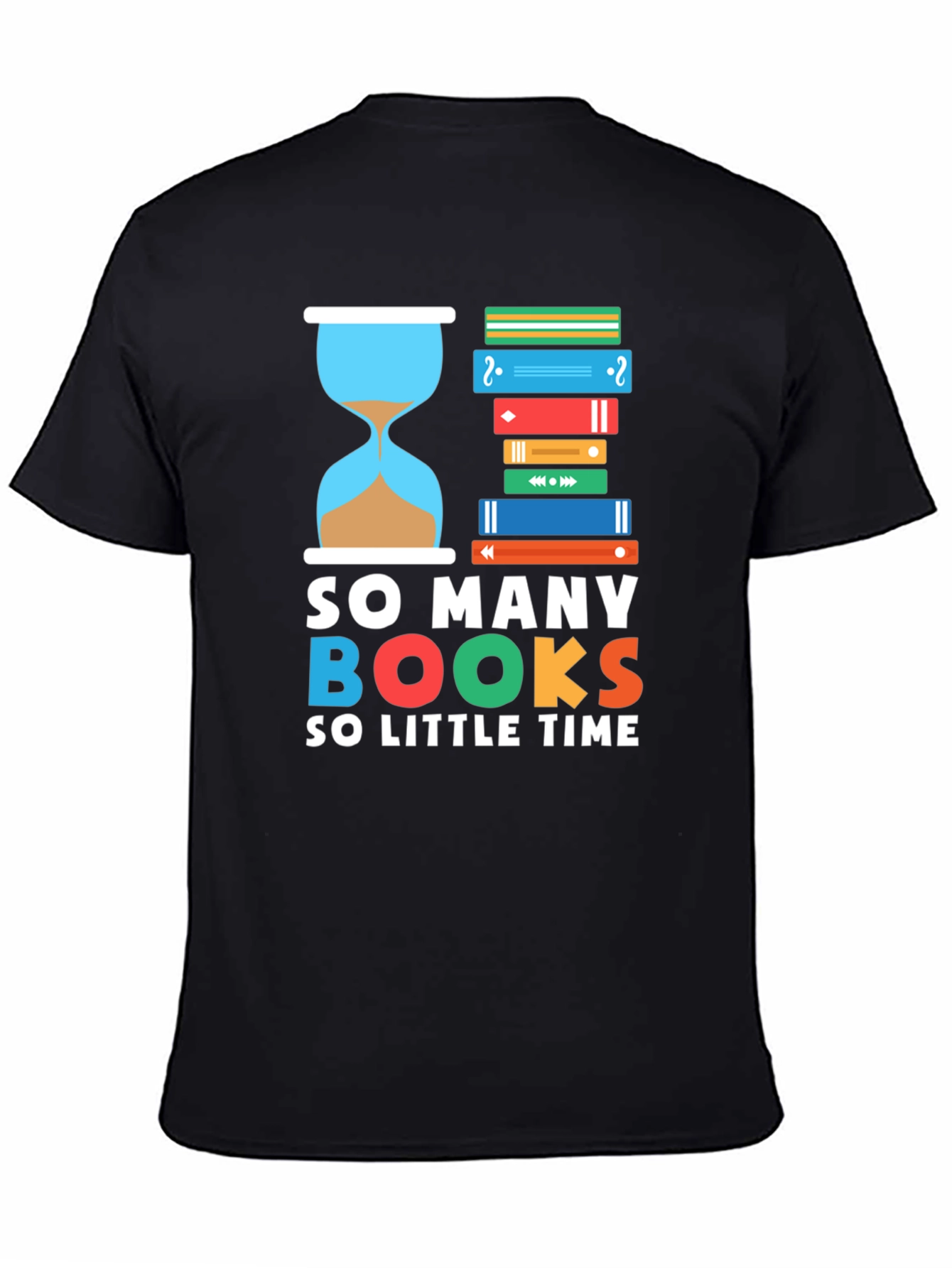 Book Lover T-Shirt: So Many Books So Little Time