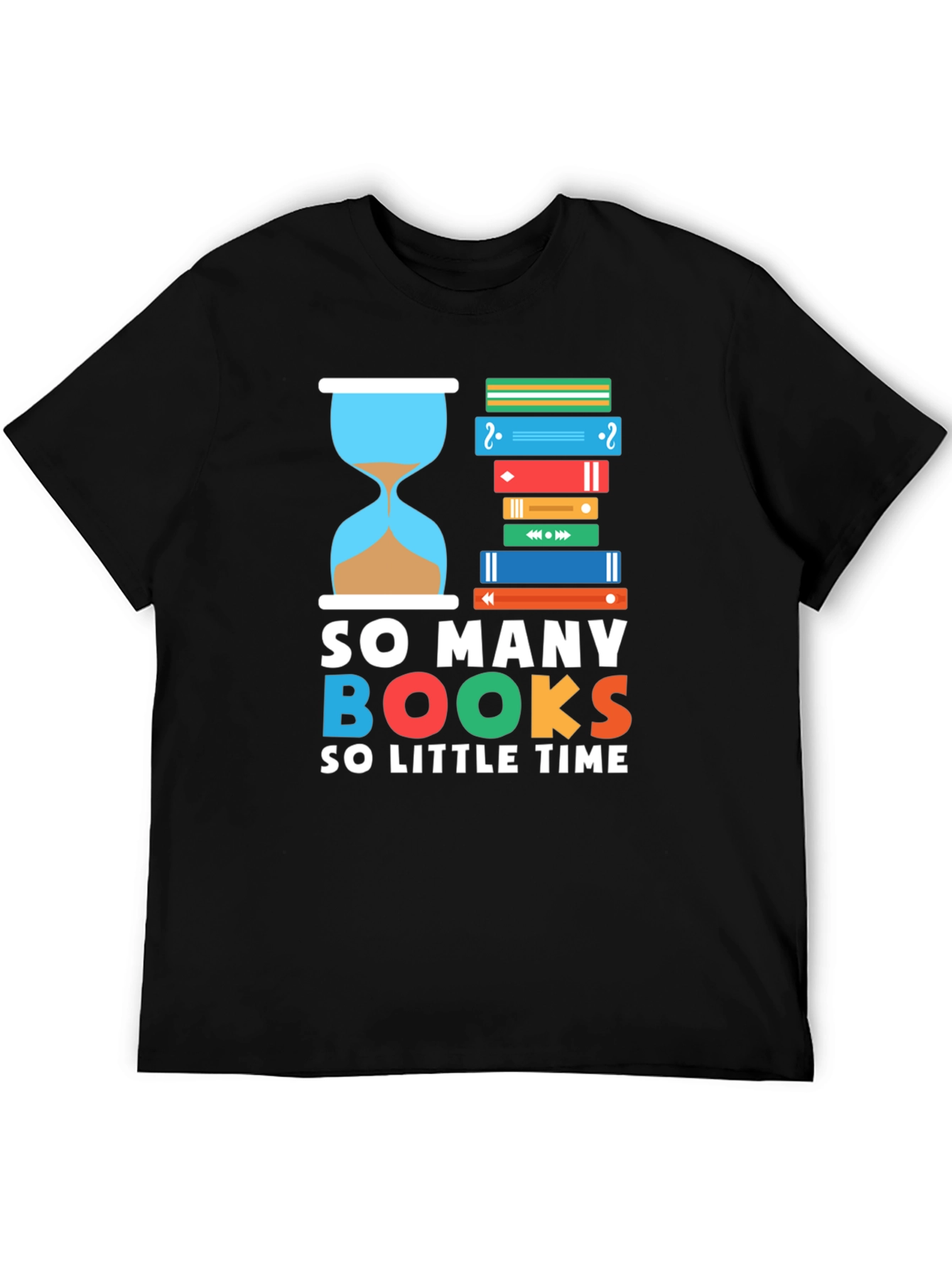 Book Lover T-Shirt: So Many Books So Little Time