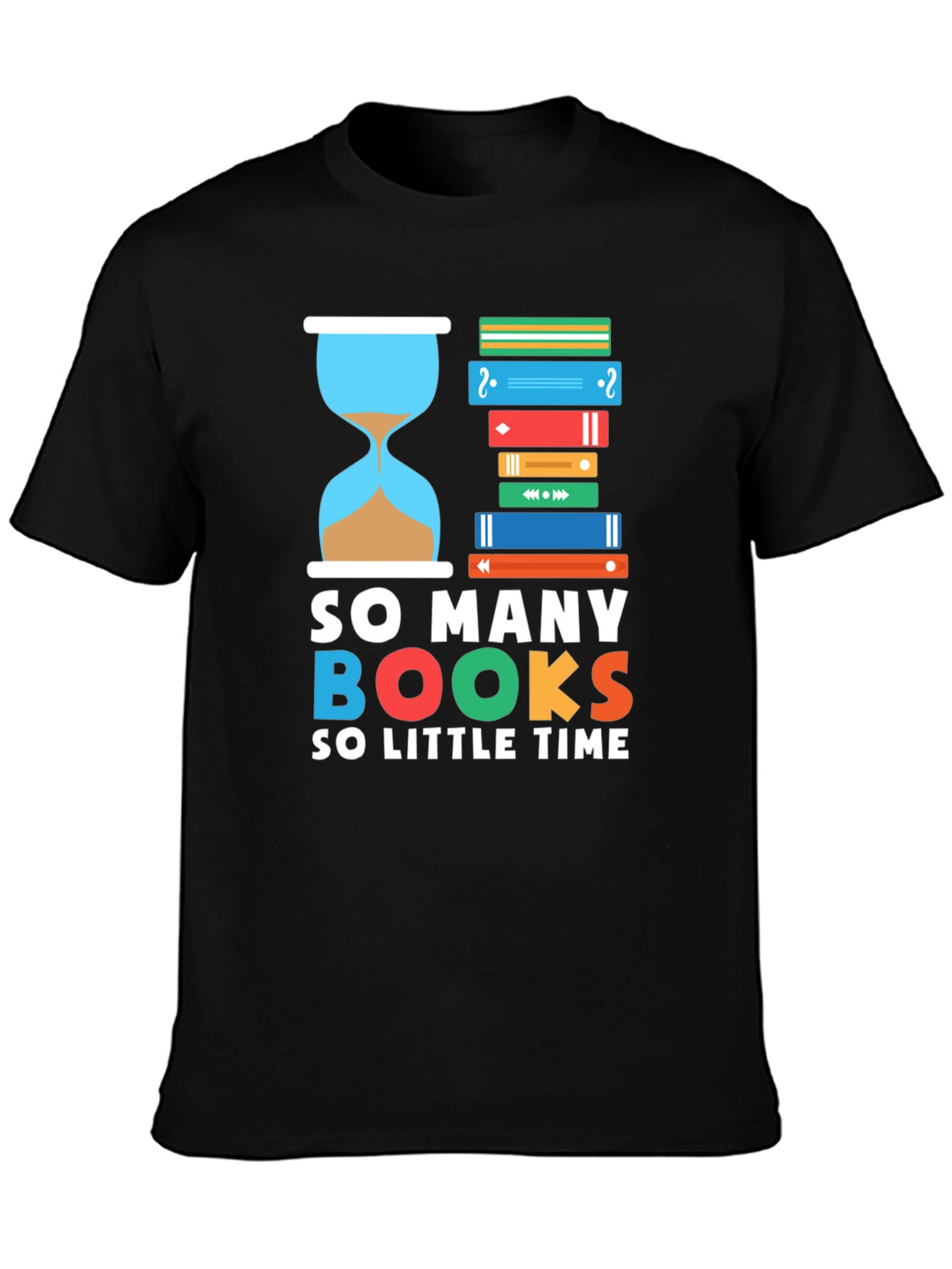 Book Lover T-Shirt: So Many Books So Little Time