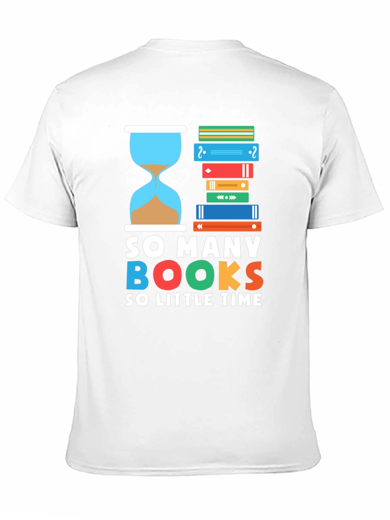 Book Lover T-Shirt: So Many Books So Little Time