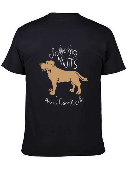 I Love Big Mutts T-Shirt - Novelty Dog Lover Tee
