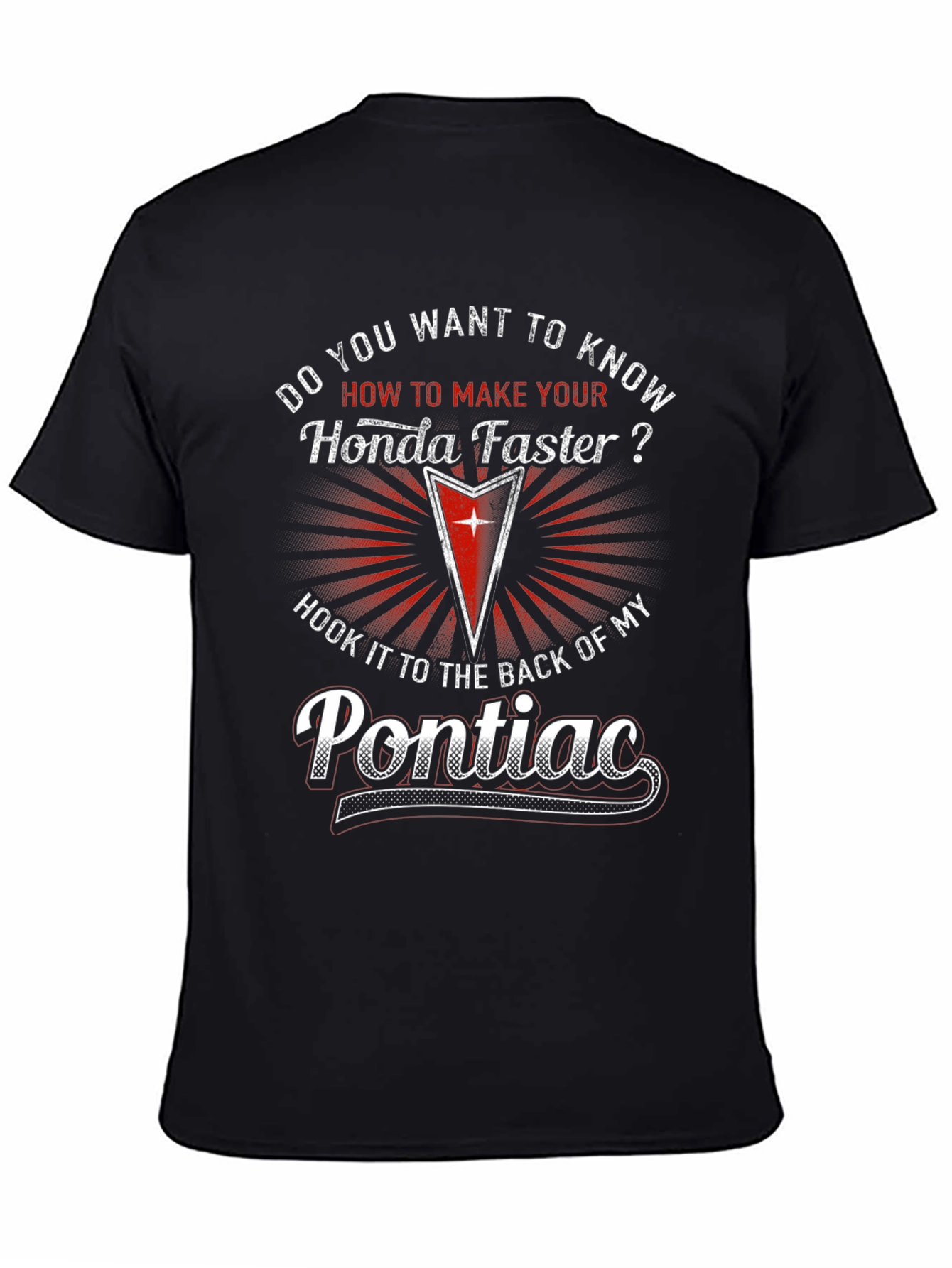 Pontiac vs Honda T-Shirt