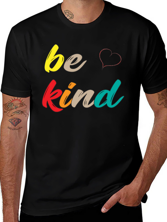 Be Kind Graphic Tee - Soft Cotton Comfort Fit T-Shirt