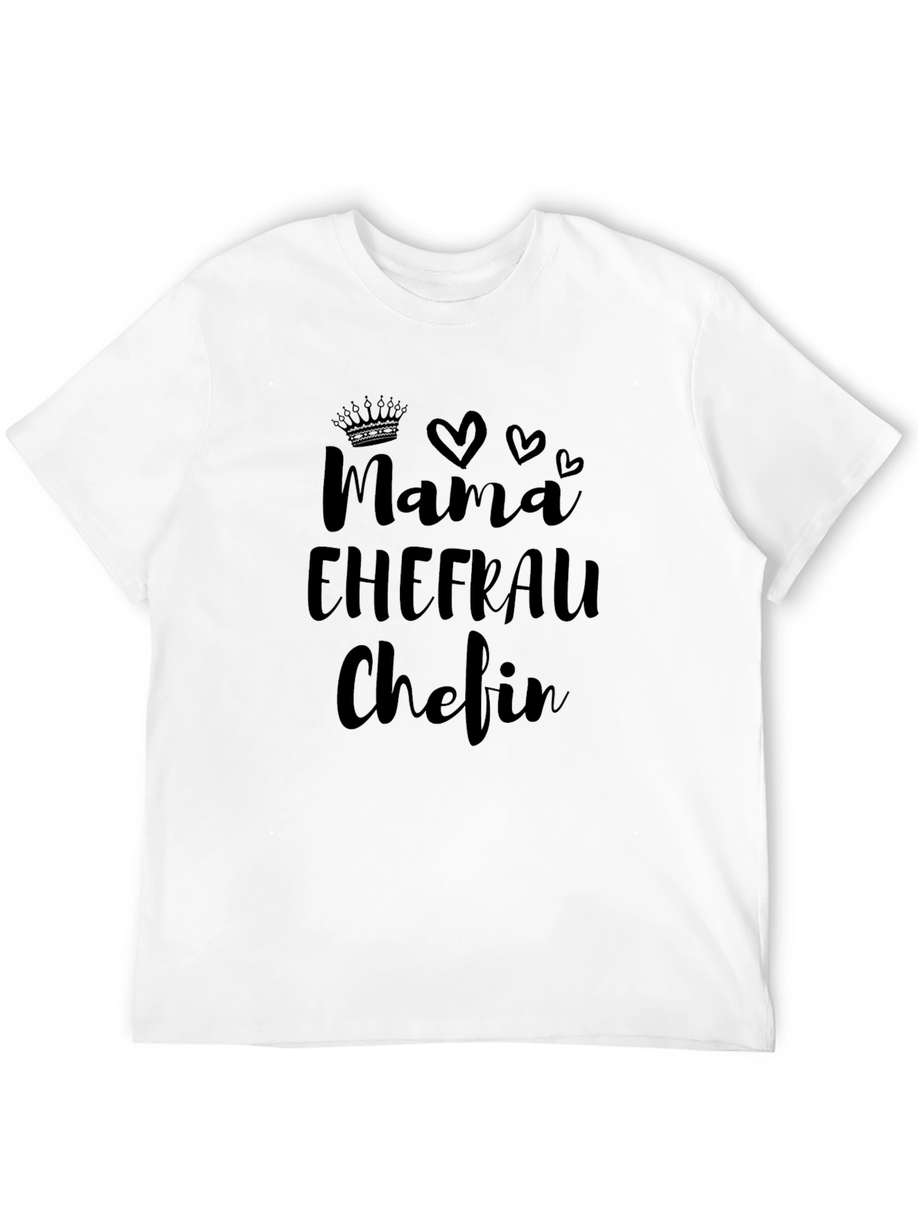 Mama Ehefrau Chefin Black T-Shirt