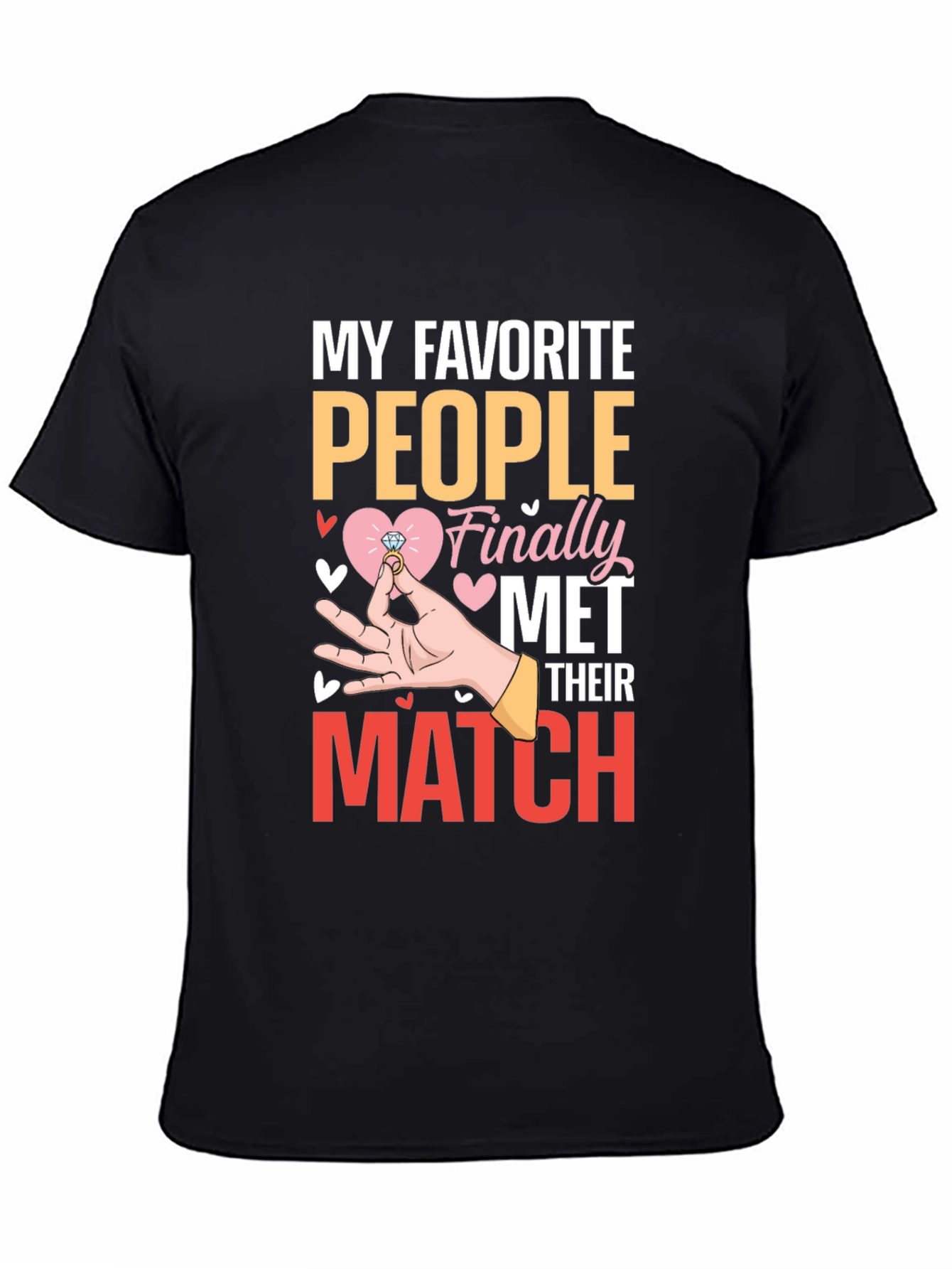 My Favorite People Met T-Shirt
