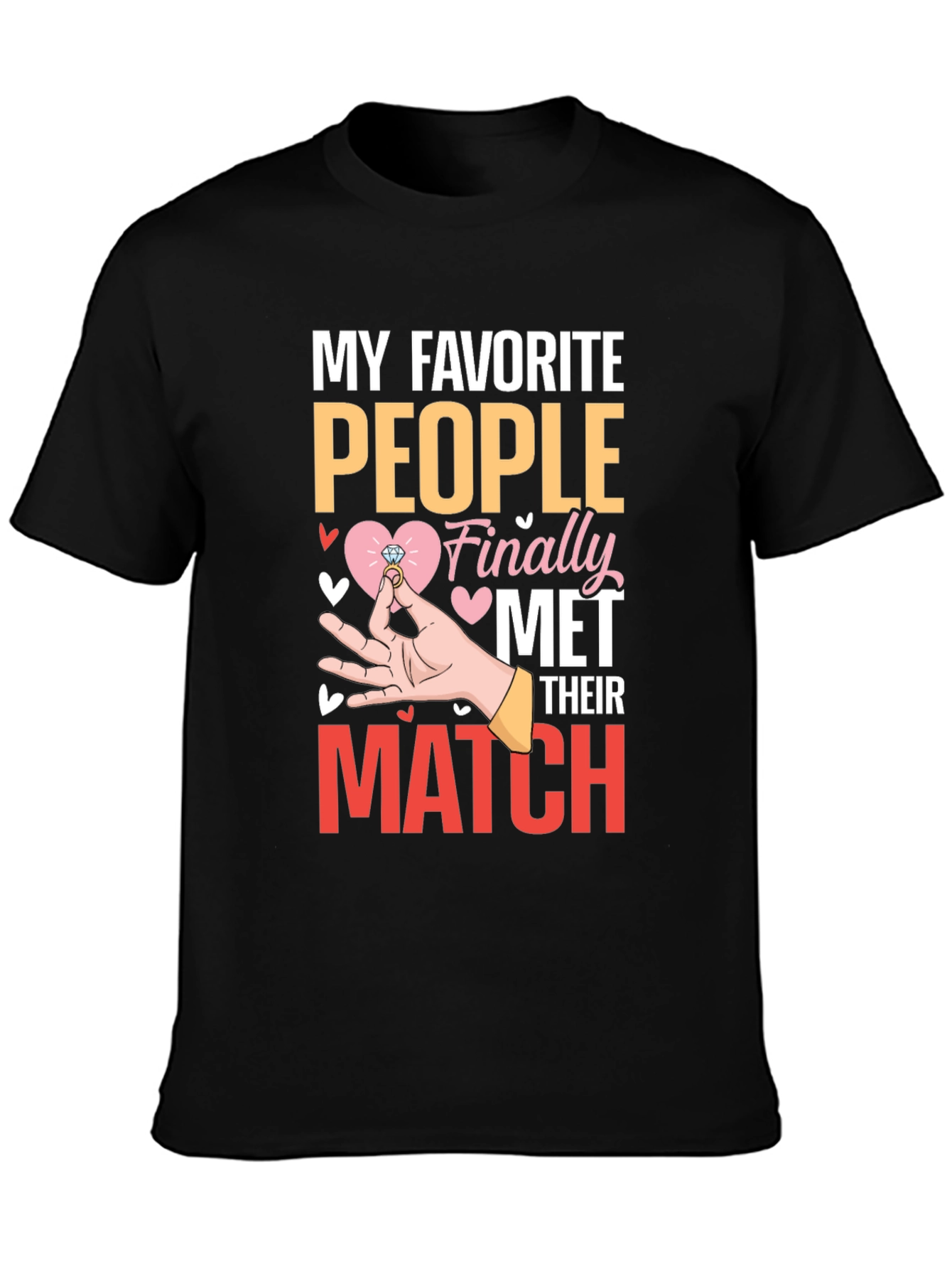 My Favorite People Met T-Shirt