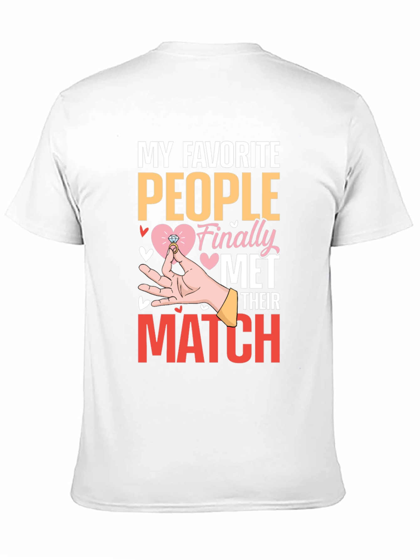 My Favorite People Met T-Shirt