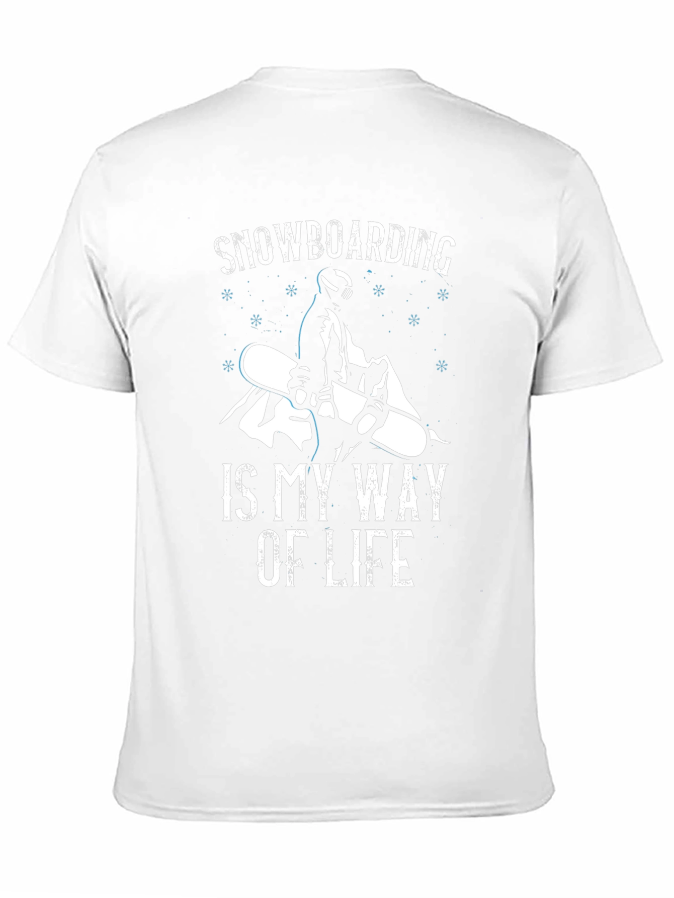 Snowboarding Is My Way Of Life T-Shirt
