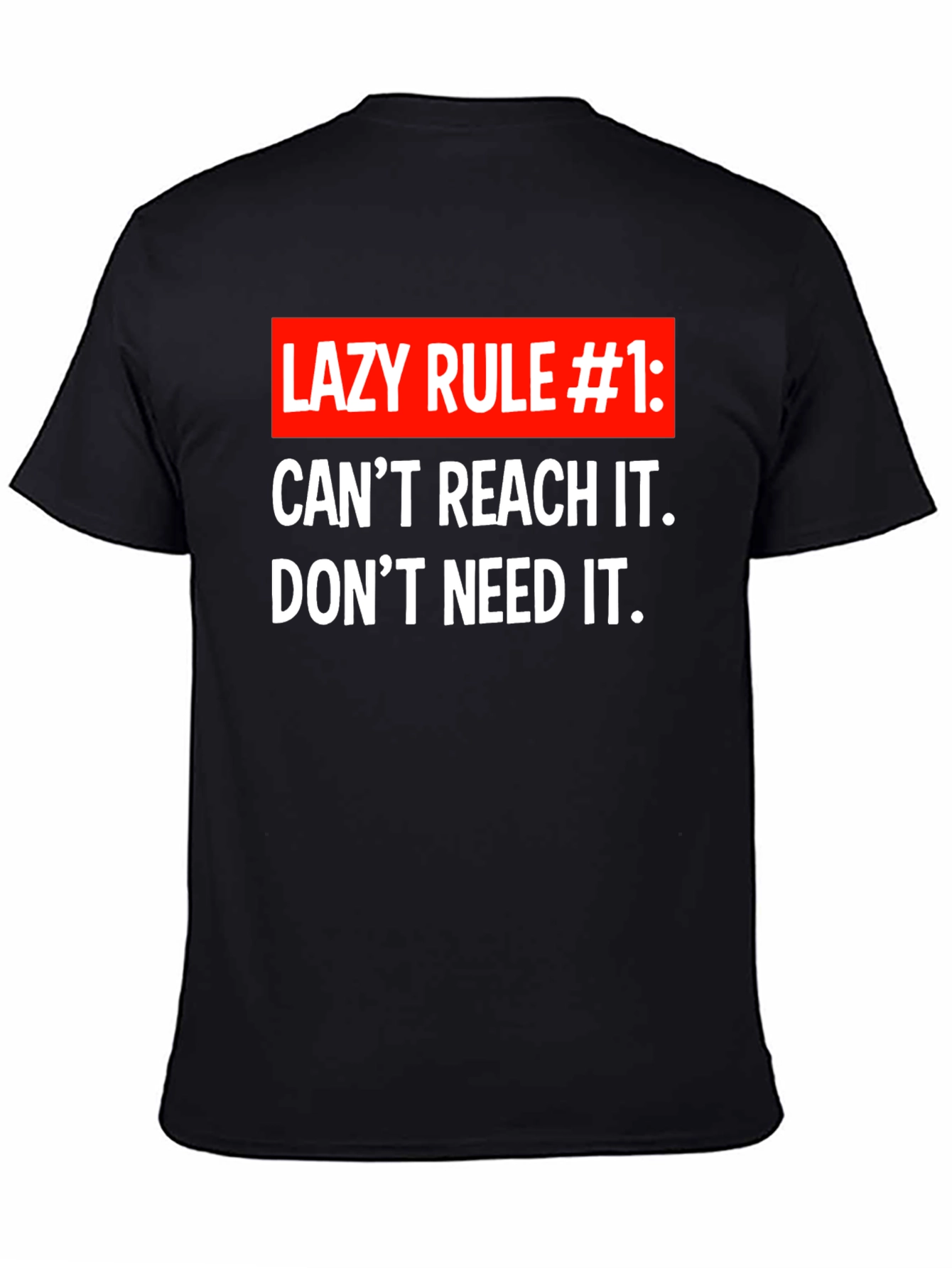 Lazy Rule #1 T-Shirt - Funny Sarcastic Tee