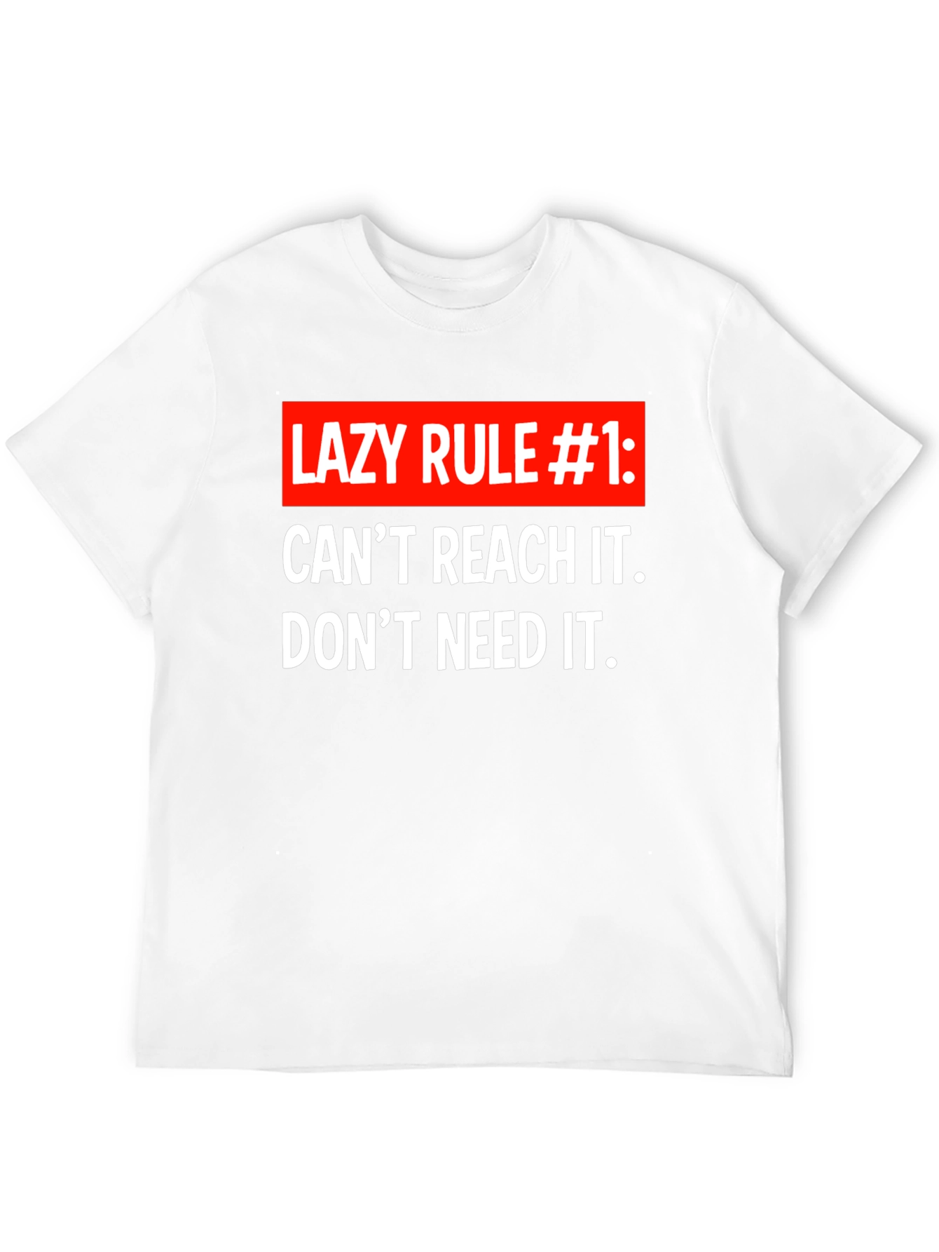 Lazy Rule #1 T-Shirt - Funny Sarcastic Tee