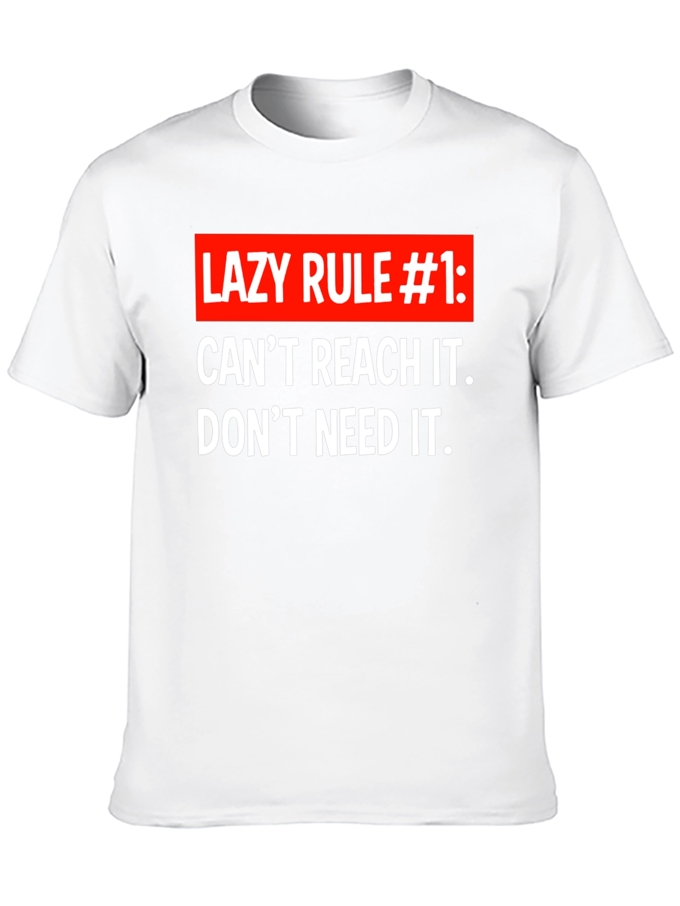 Lazy Rule #1 T-Shirt - Funny Sarcastic Tee