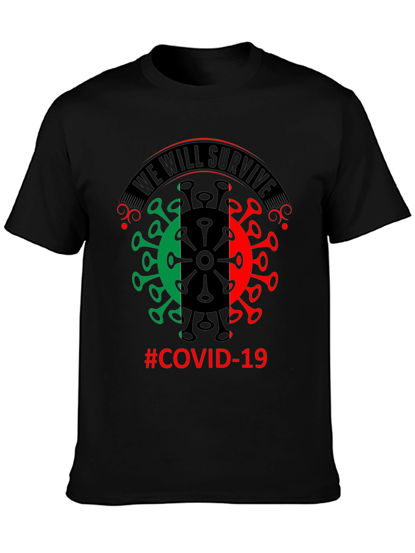 We Will Survive COVID-19 T-Shirt