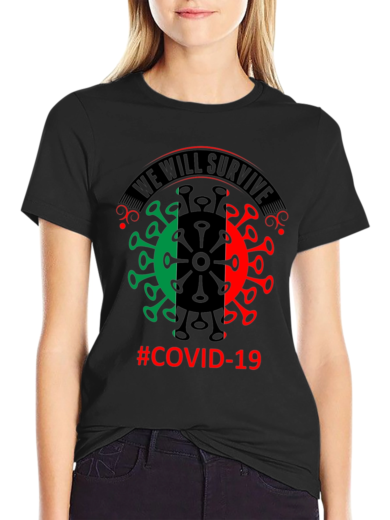 We Will Survive COVID-19 T-Shirt