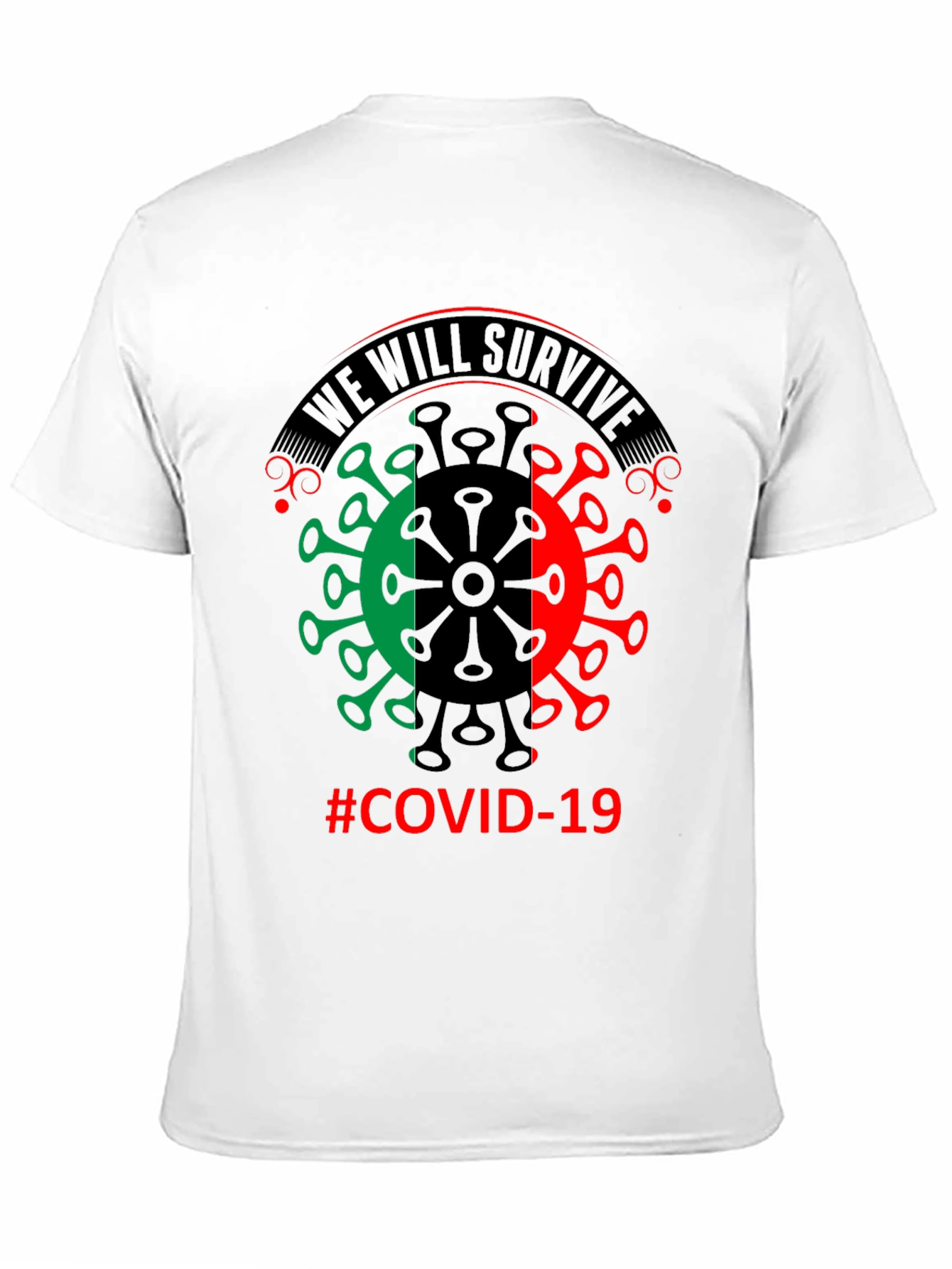 We Will Survive COVID-19 T-Shirt