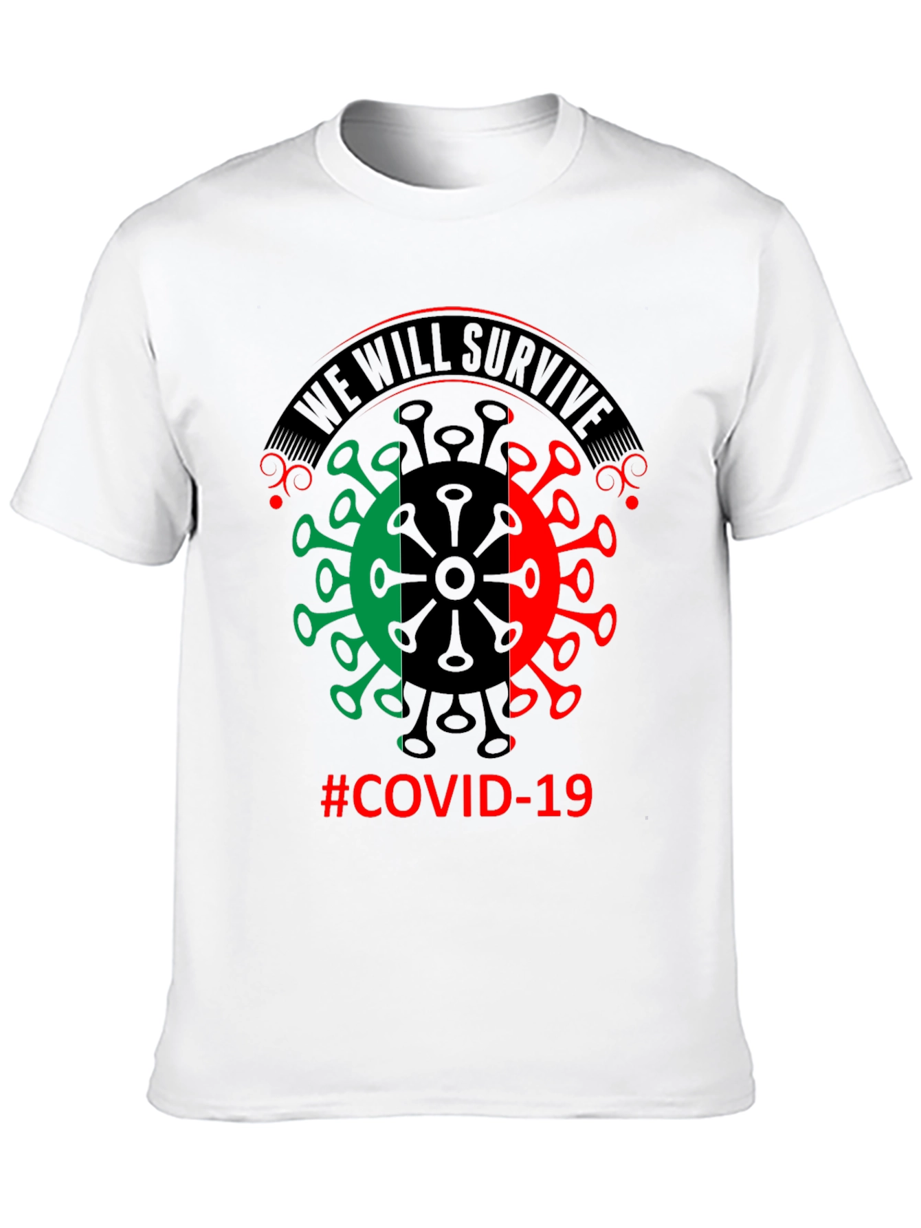 We Will Survive COVID-19 T-Shirt