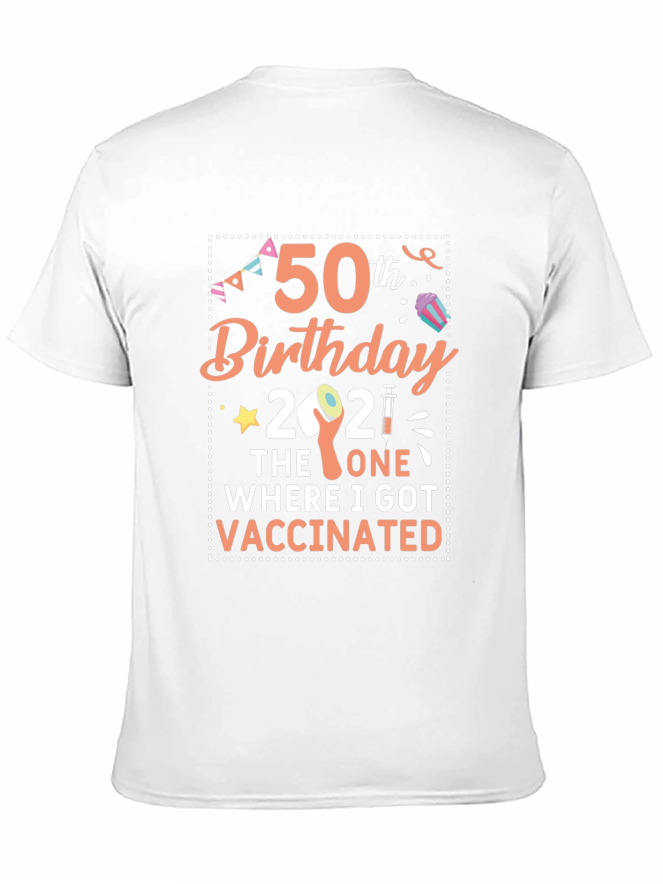50th Birthday 2021 Vaccinated T-Shirt