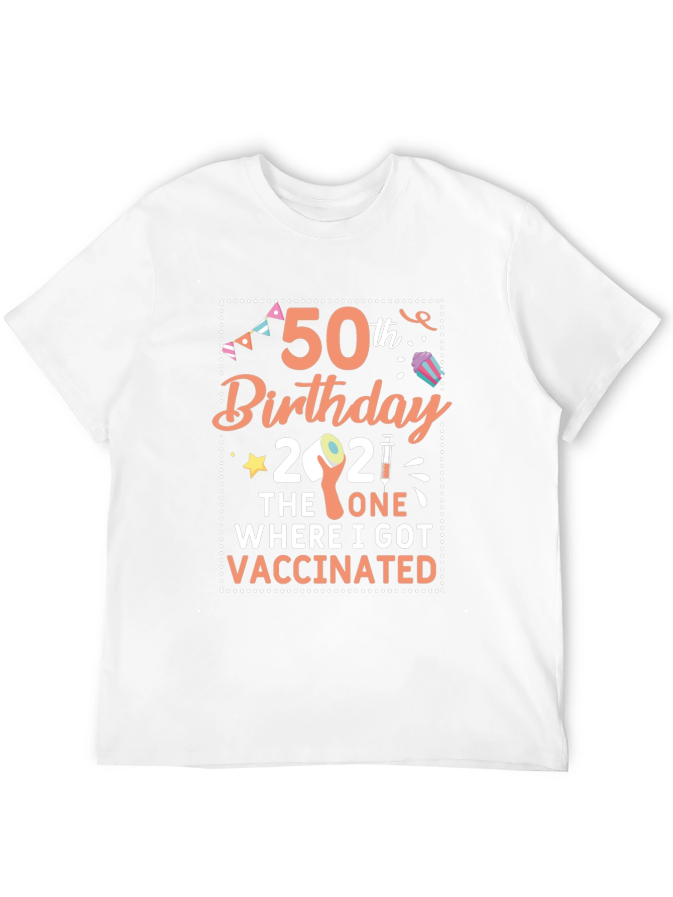 50th Birthday 2021 Vaccinated T-Shirt