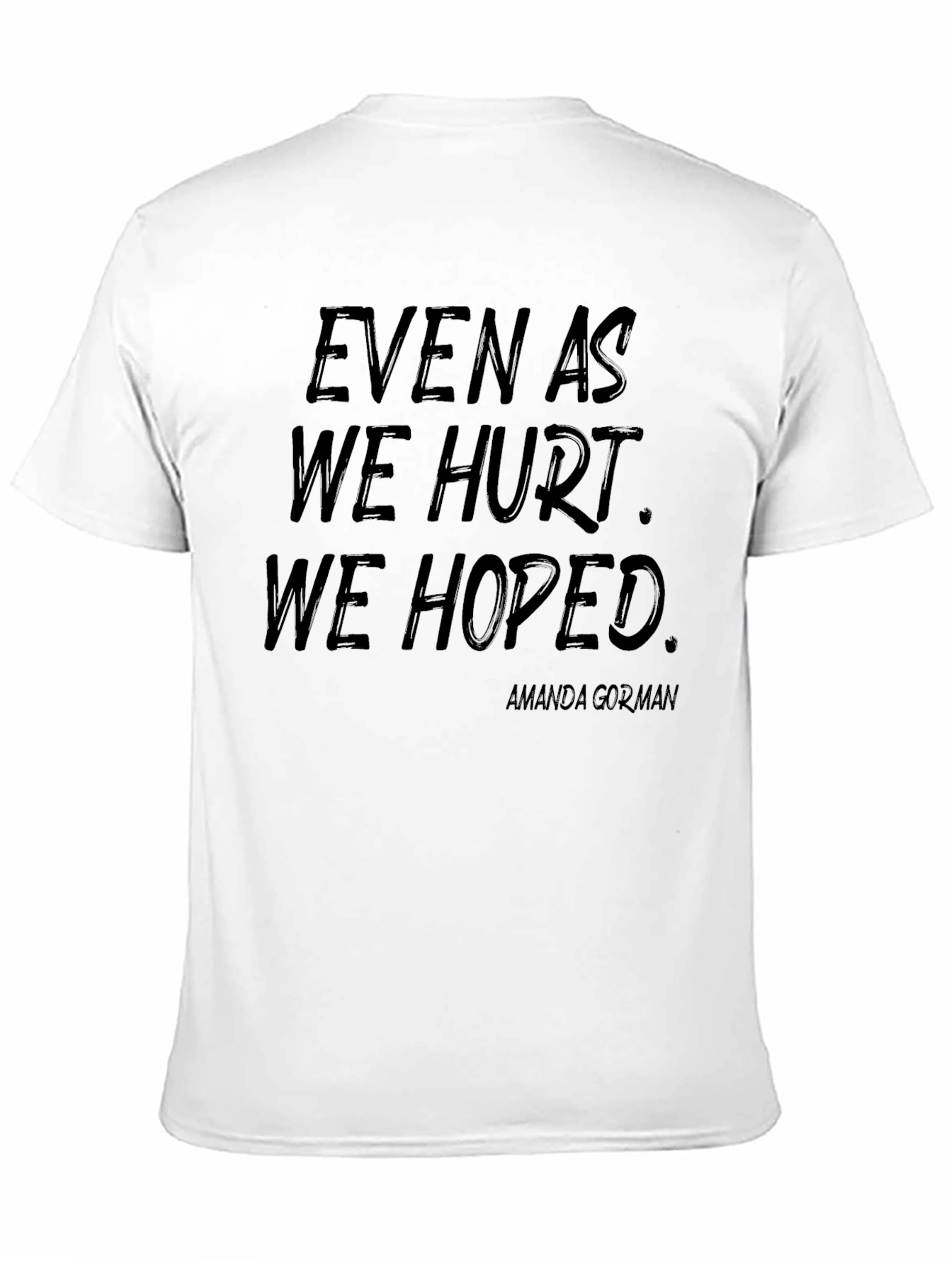 Inspirational Amanda Gorman Quote T-Shirt