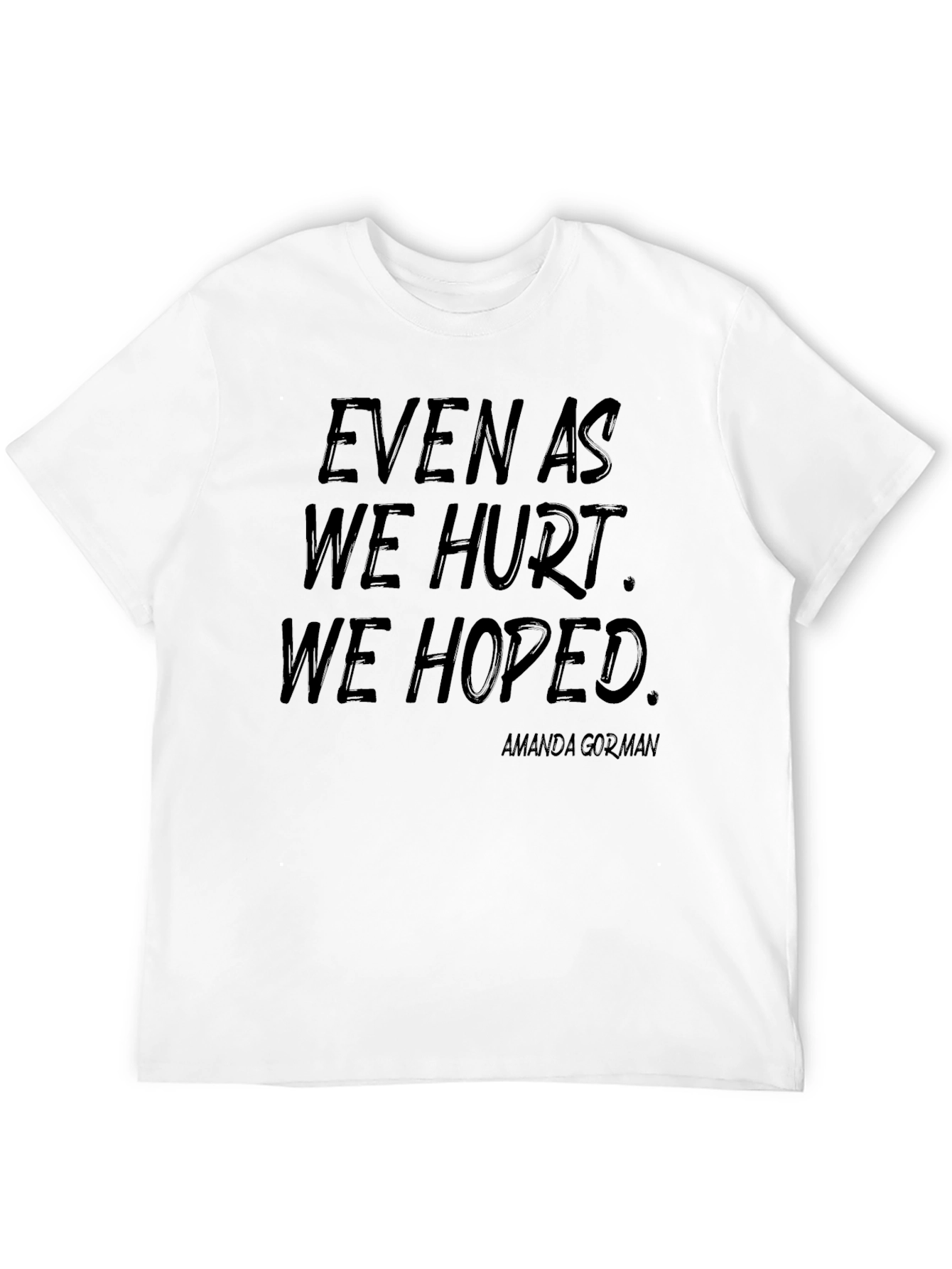Inspirational Amanda Gorman Quote T-Shirt
