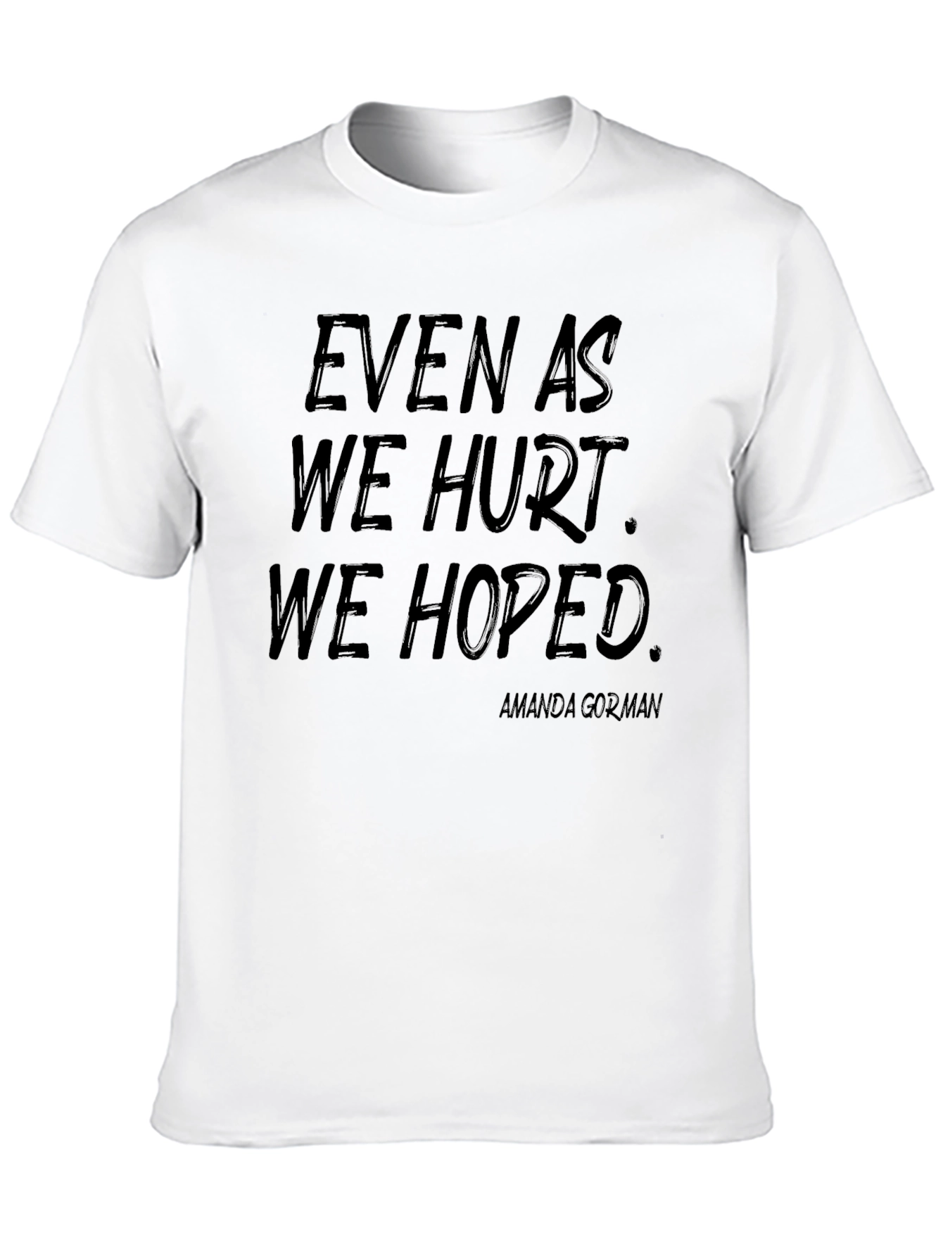 Inspirational Amanda Gorman Quote T-Shirt