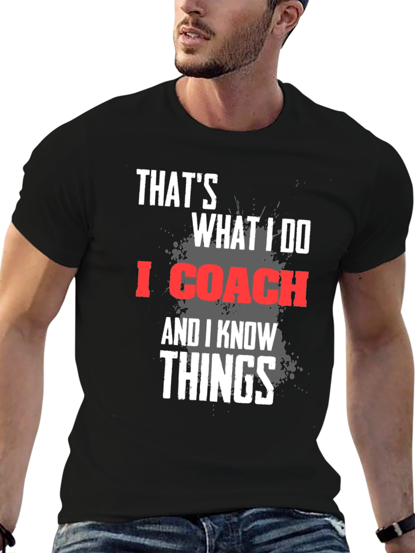 Thats What I Do I Coach T-Shirt