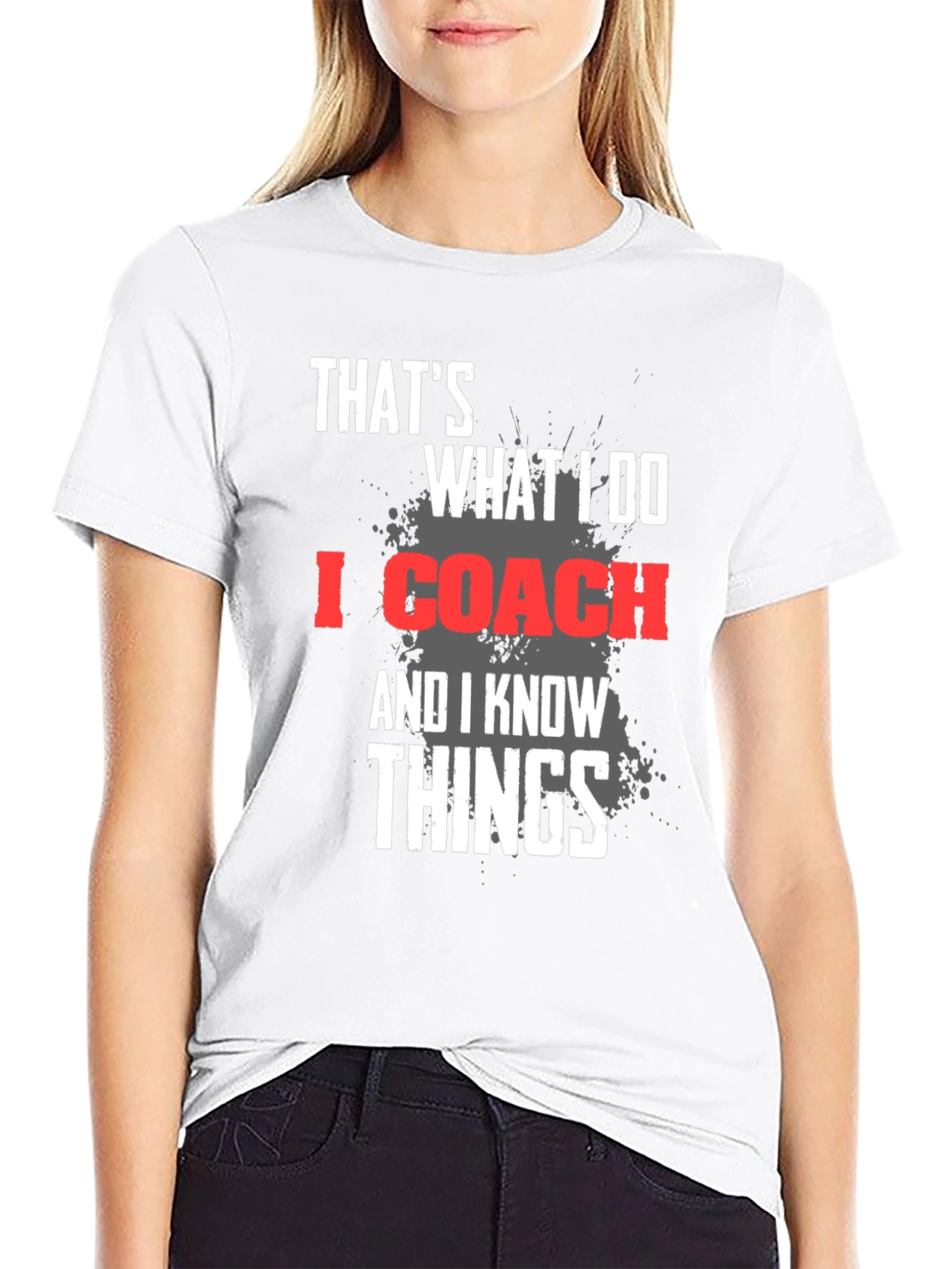 Thats What I Do I Coach T-Shirt