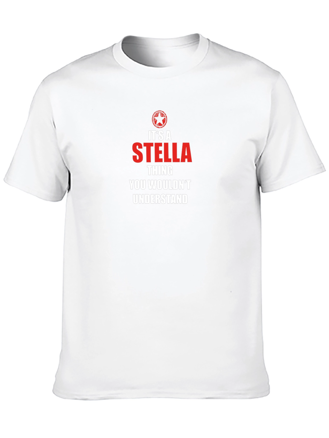 Its a Stella Thing T-Shirt