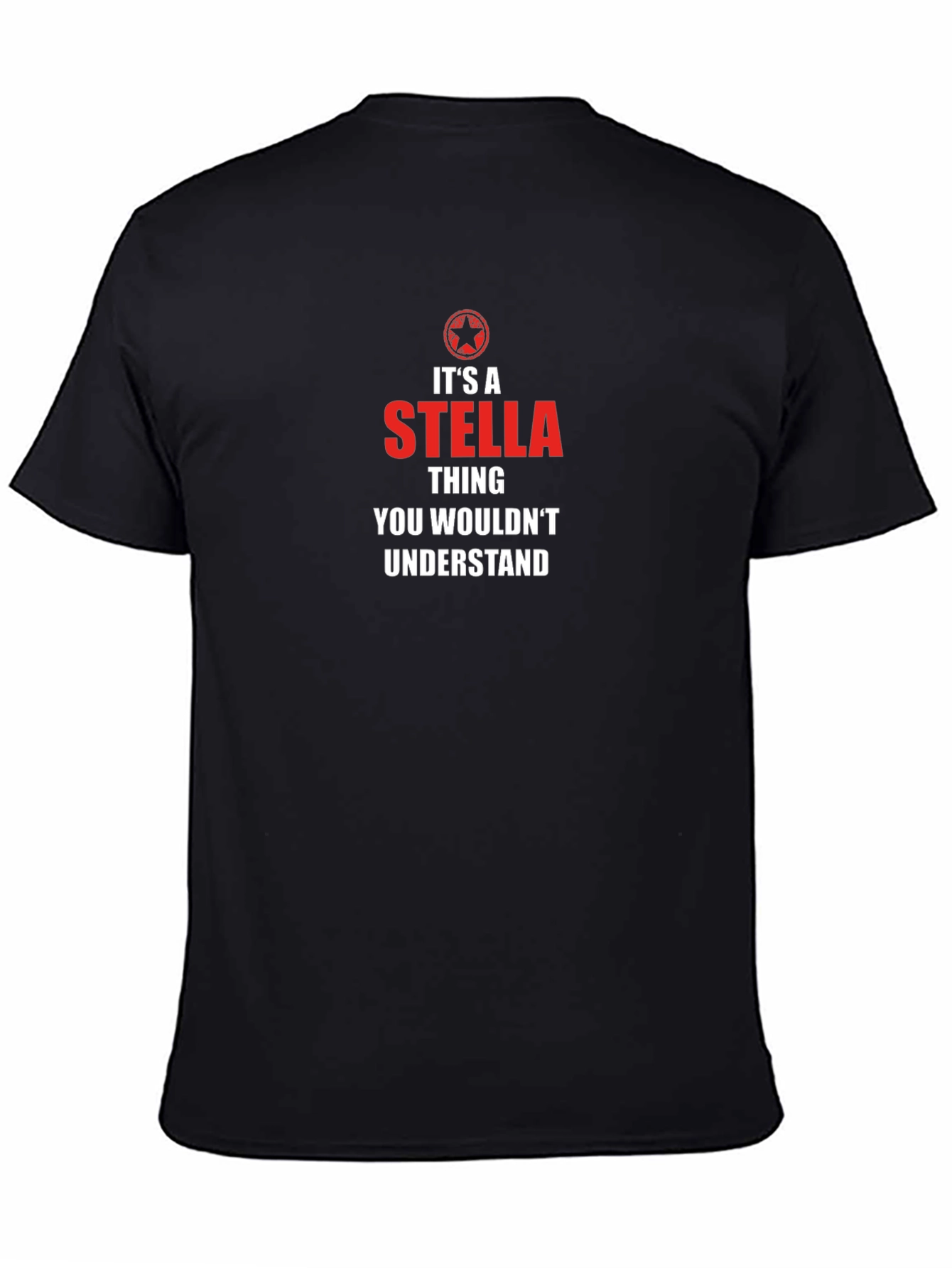 Its a Stella Thing T-Shirt