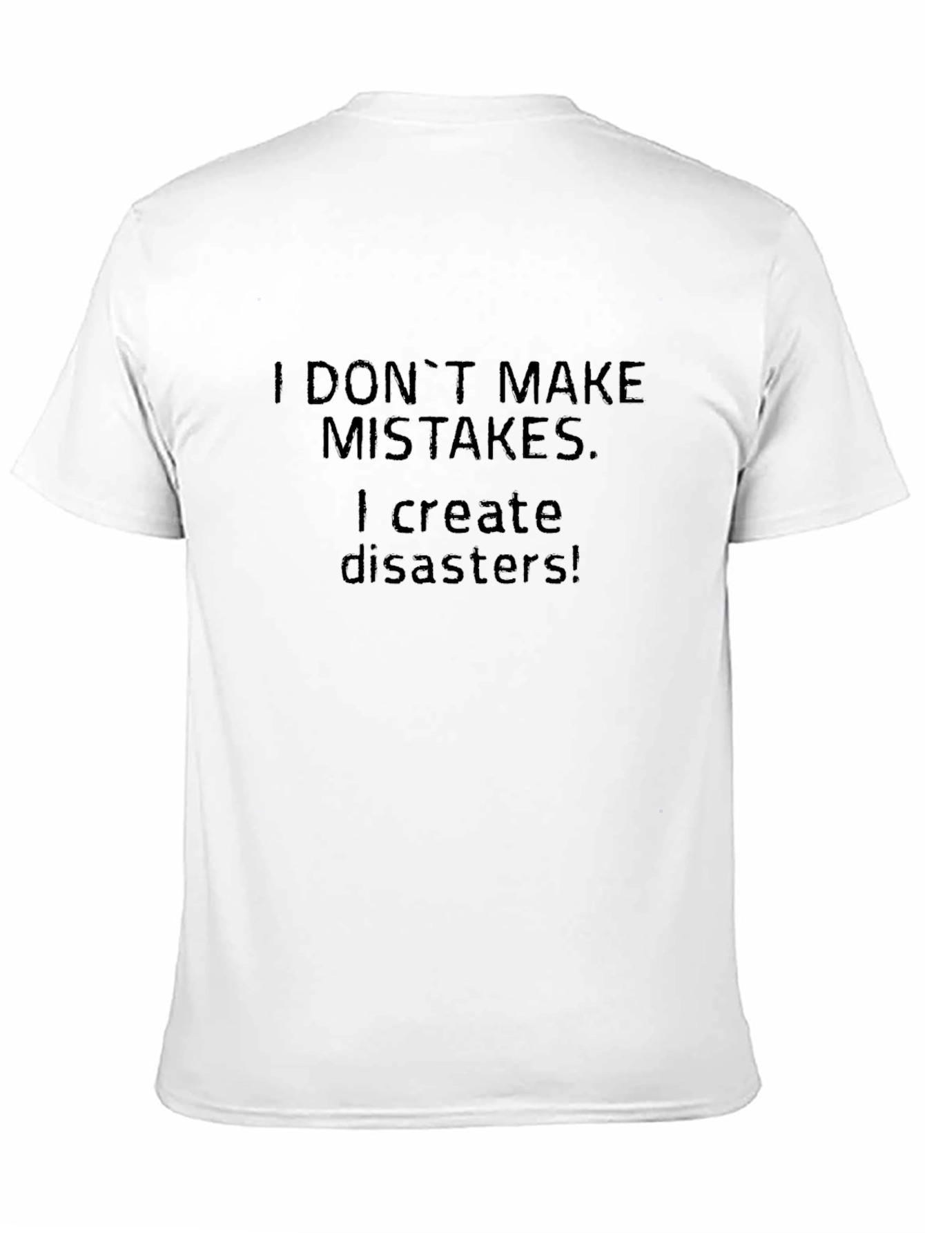 Funny Statement Black T-Shirt