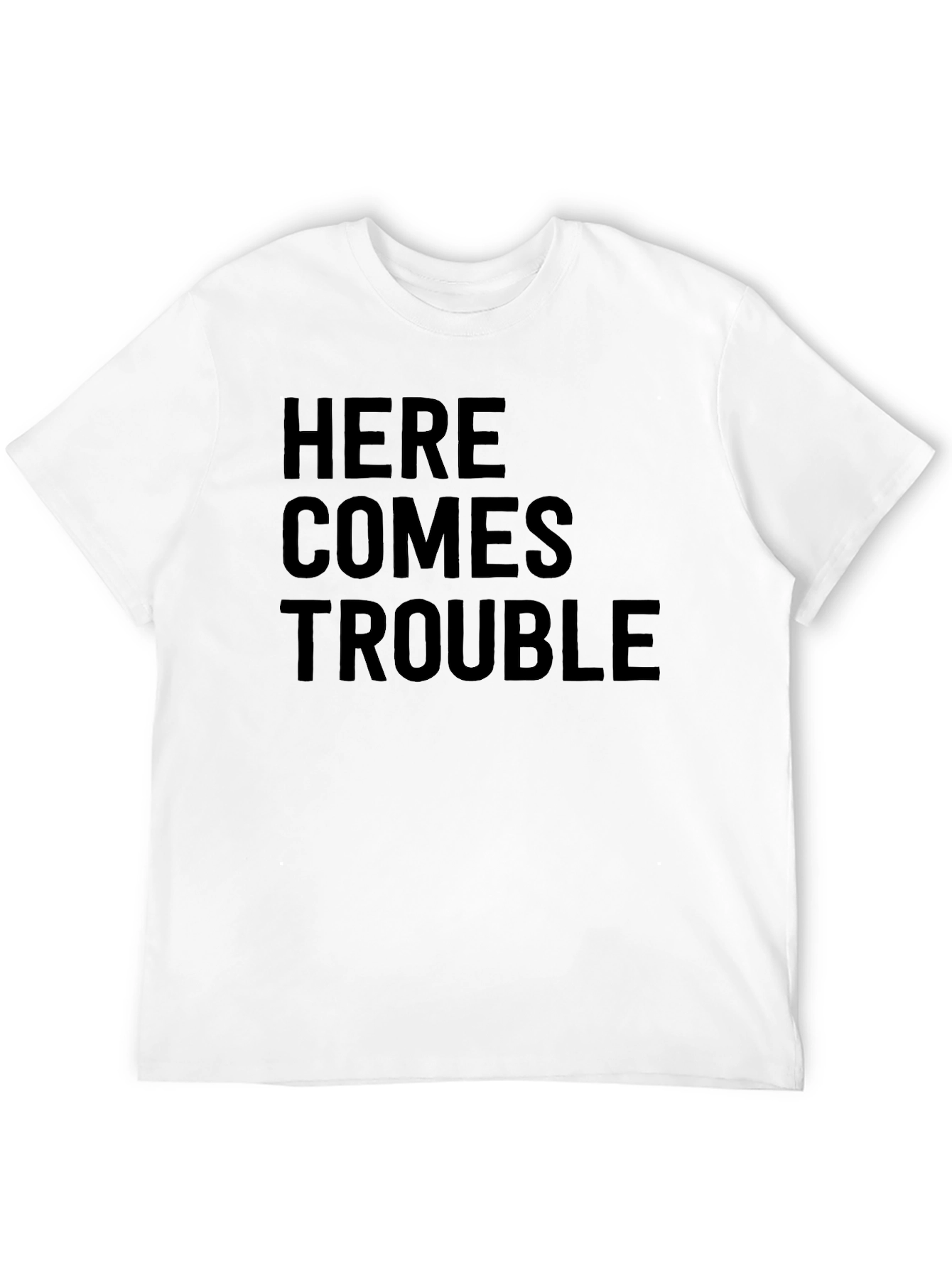 Here Comes Trouble Black Crew Neck T-Shirt