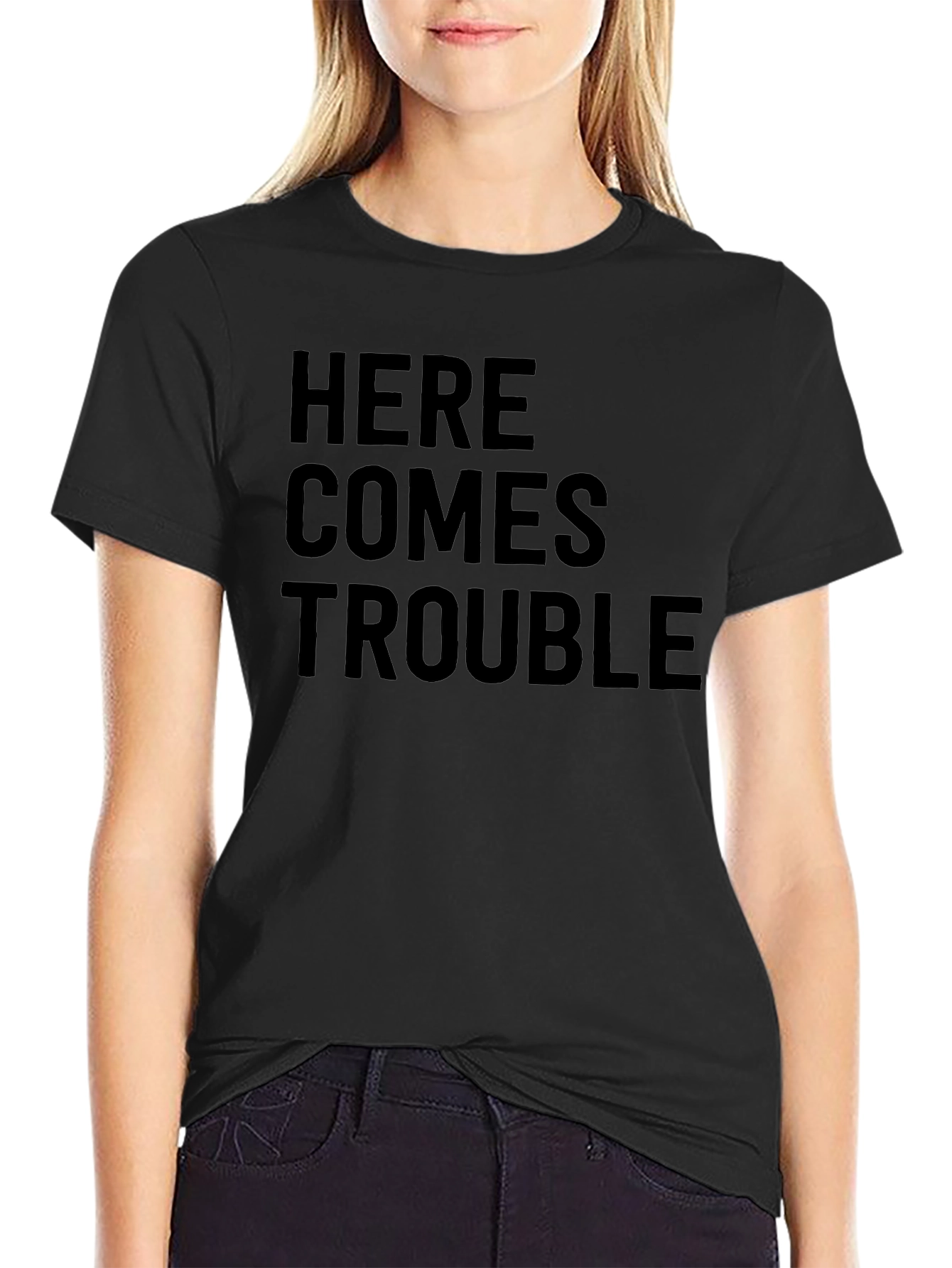 Here Comes Trouble Black Crew Neck T-Shirt