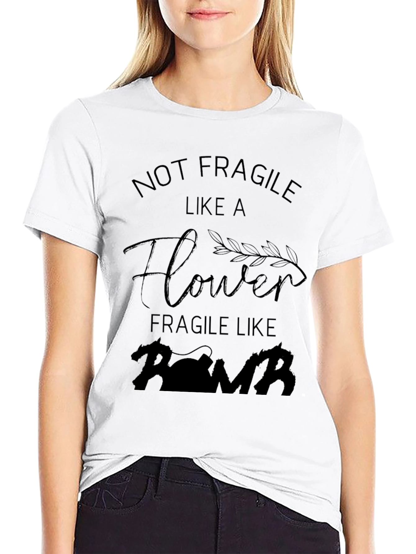 Not Fragile Like a Flower Bomb T-Shirt