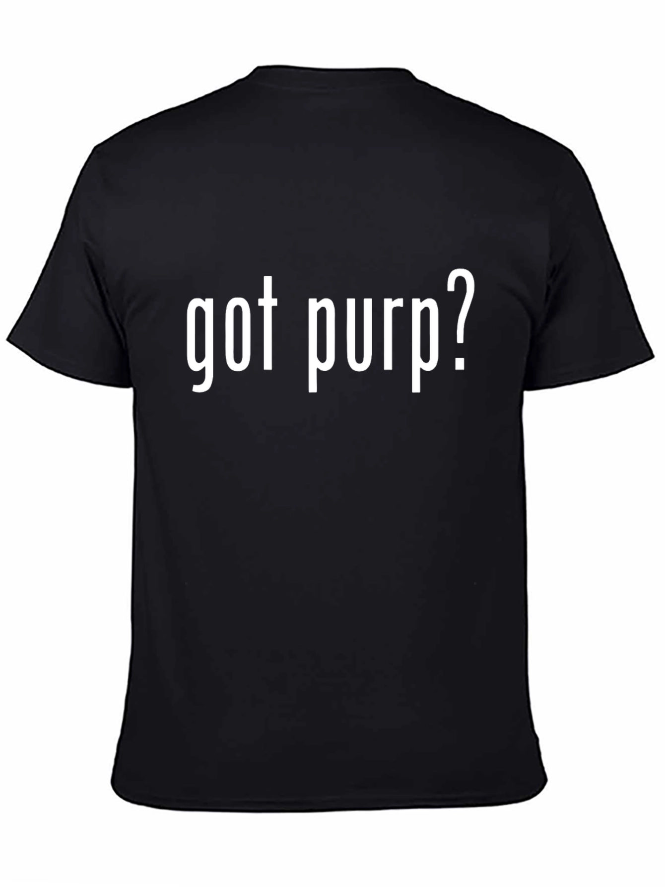 Got Purp? Black T-Shirt - Funny Graphic Tee