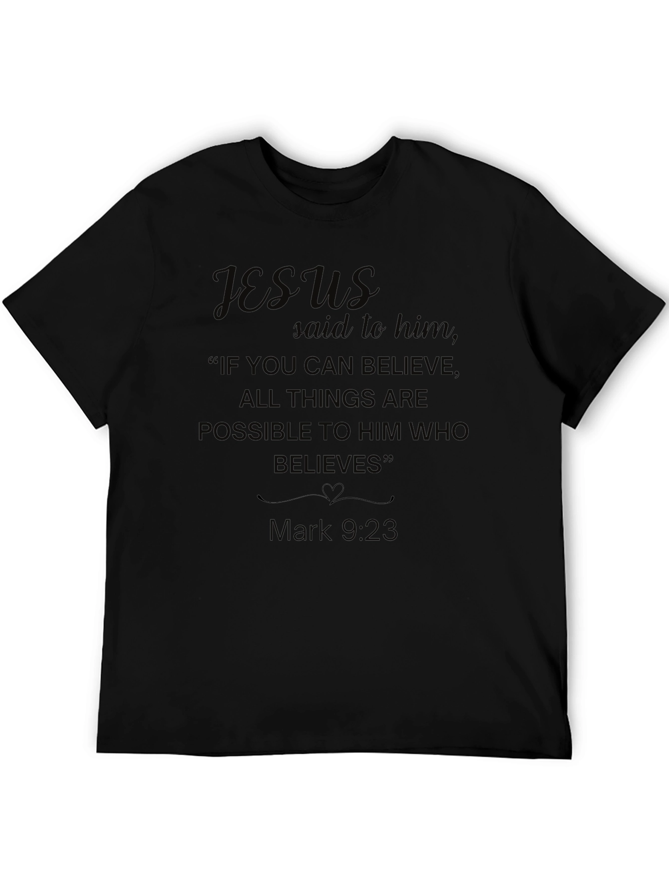 Faith-Based Christian T-Shirt - Mark 9:23