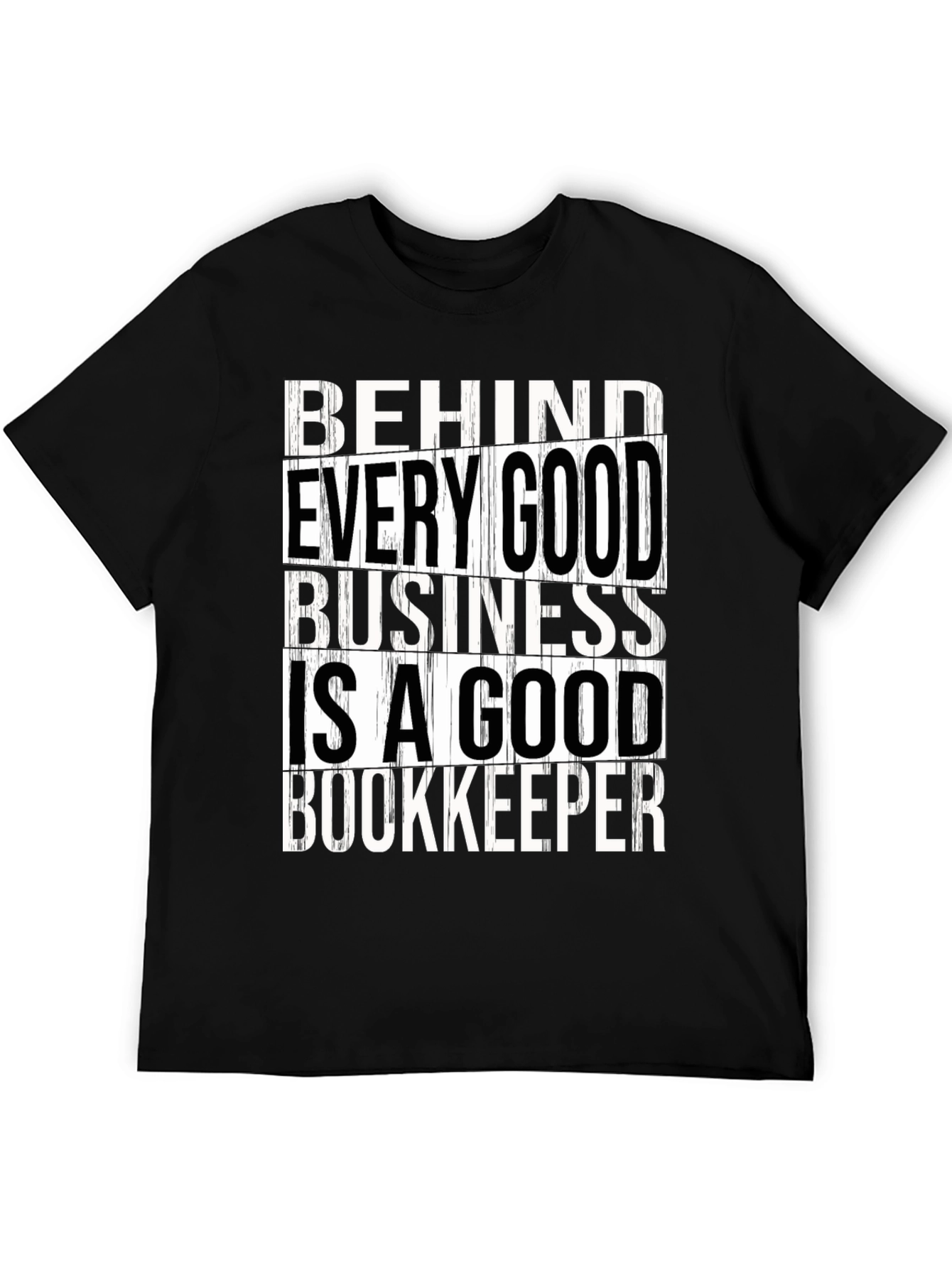 Good Bookkeeper T-Shirt - Accountant Appreciation