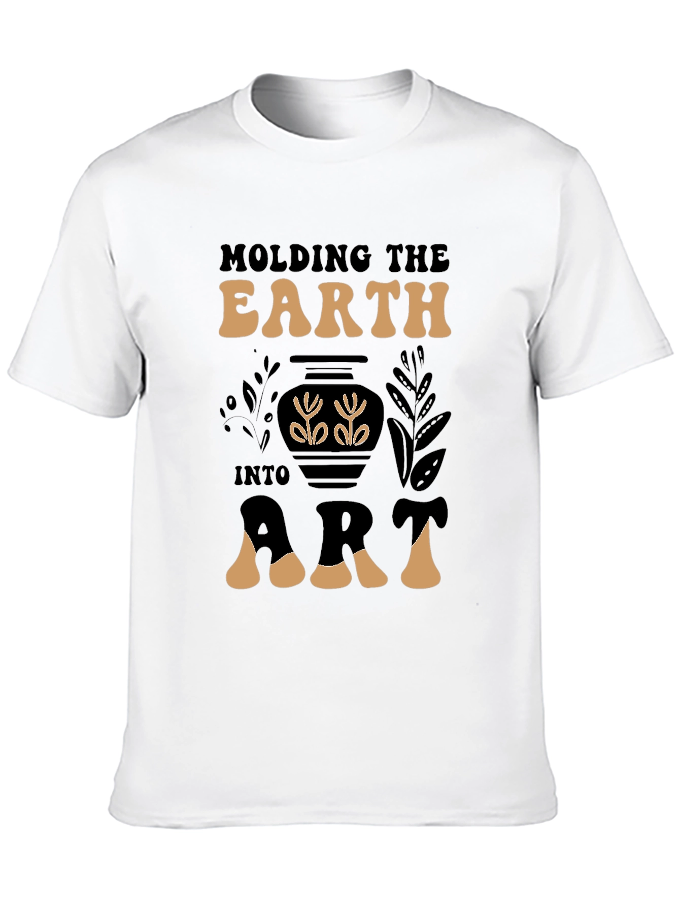 Molding the Earth Art T-Shirt Pottery Design