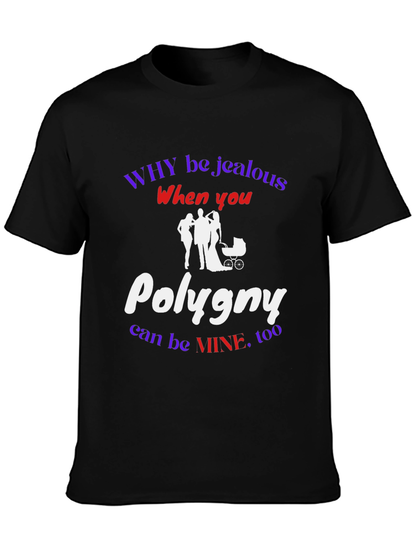 Funny Polygamy T-Shirt