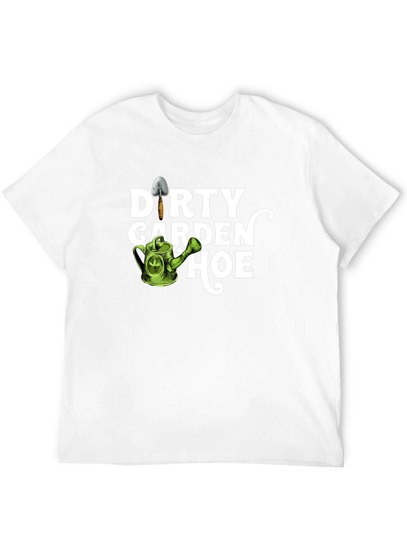 Dirty Garden Hoe T-Shirt - Gardening Humor Tee