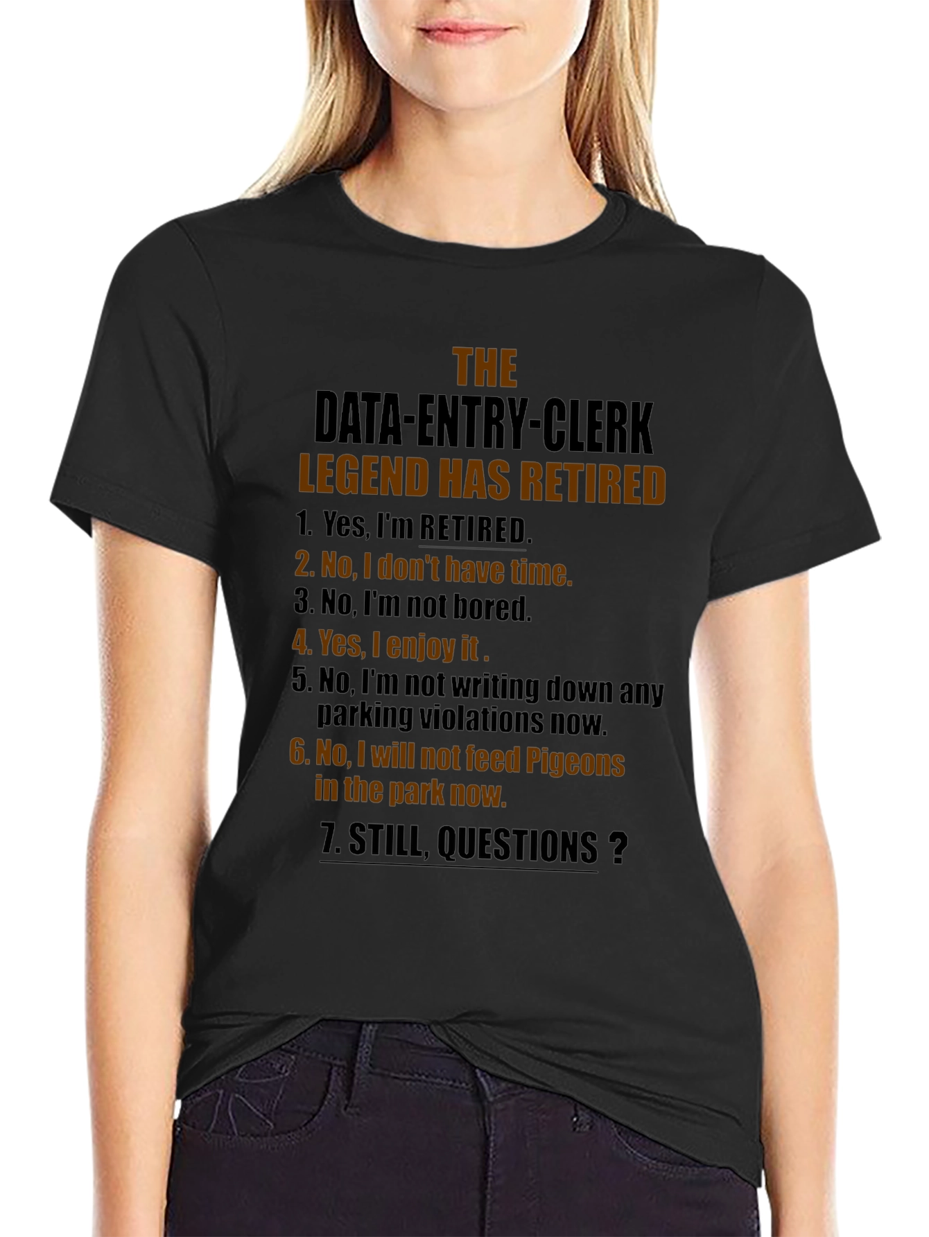 Retired Data Entry Clerk Legend T-Shirt