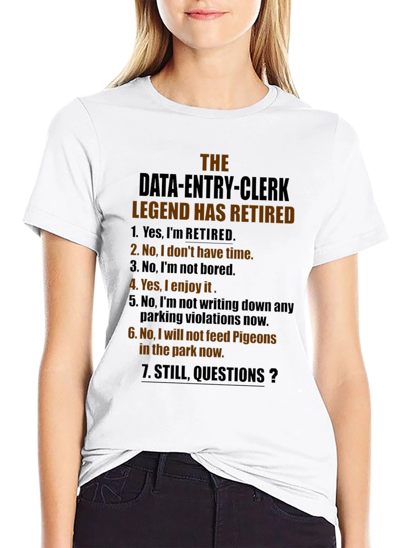 Retired Data Entry Clerk Legend T-Shirt