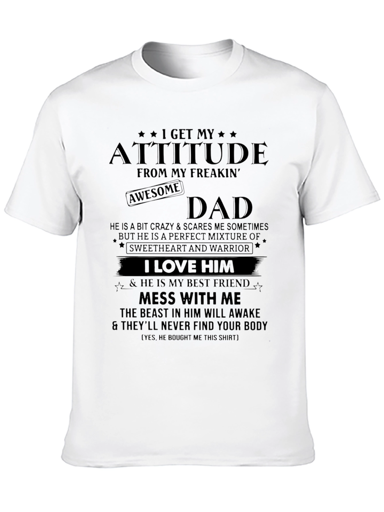 Attitude Dad Graphic T-Shirt - Best Gift