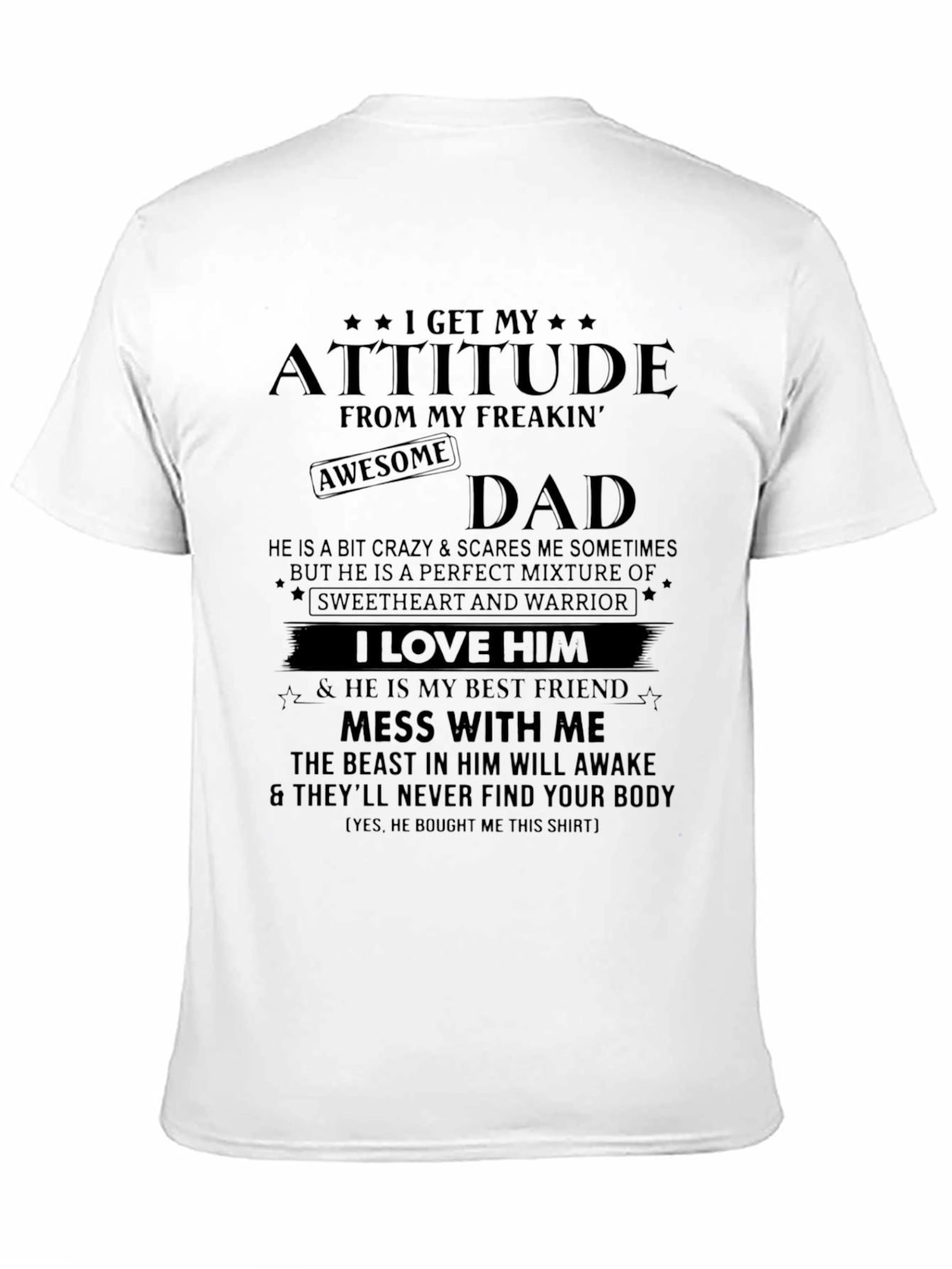 Attitude Dad Graphic T-Shirt - Best Gift