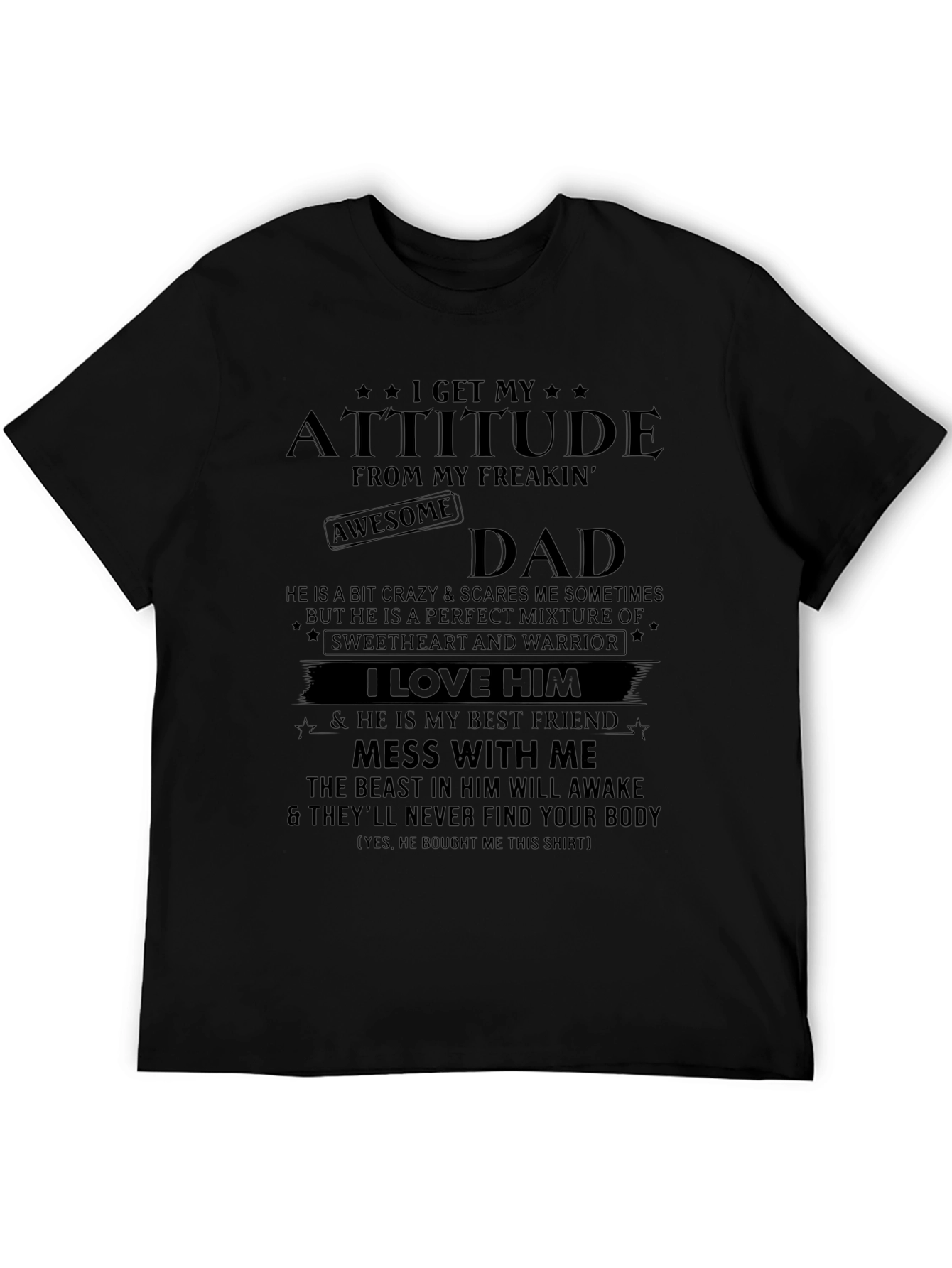 Attitude Dad Graphic T-Shirt - Best Gift