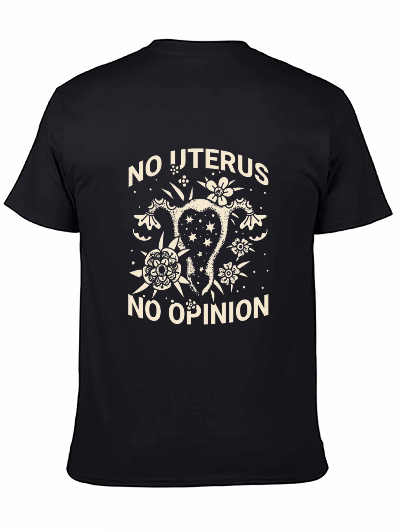 No Uterus No Opinion Graphic T-Shirt - Black