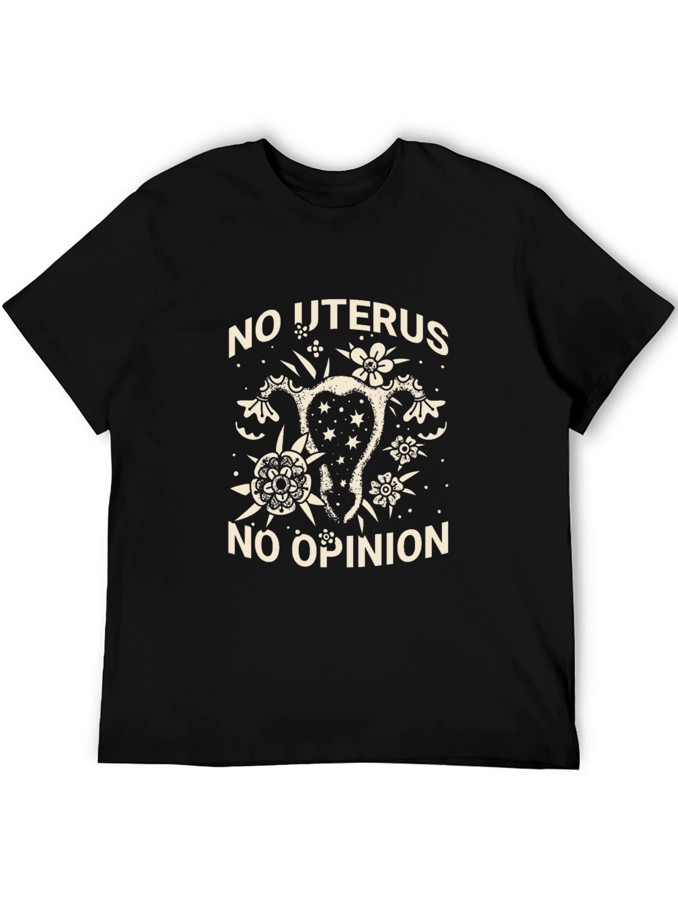 No Uterus No Opinion Graphic T-Shirt - Black