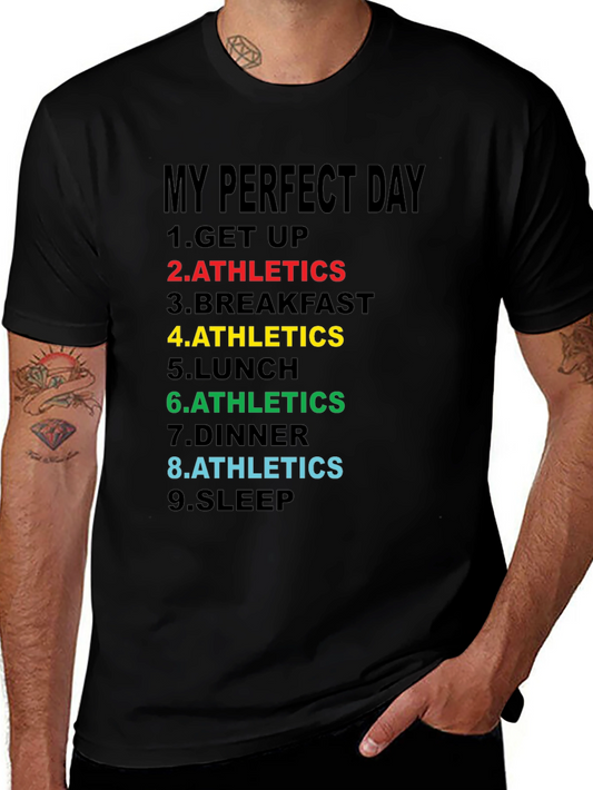 My Perfect Day Athletics T-Shirt