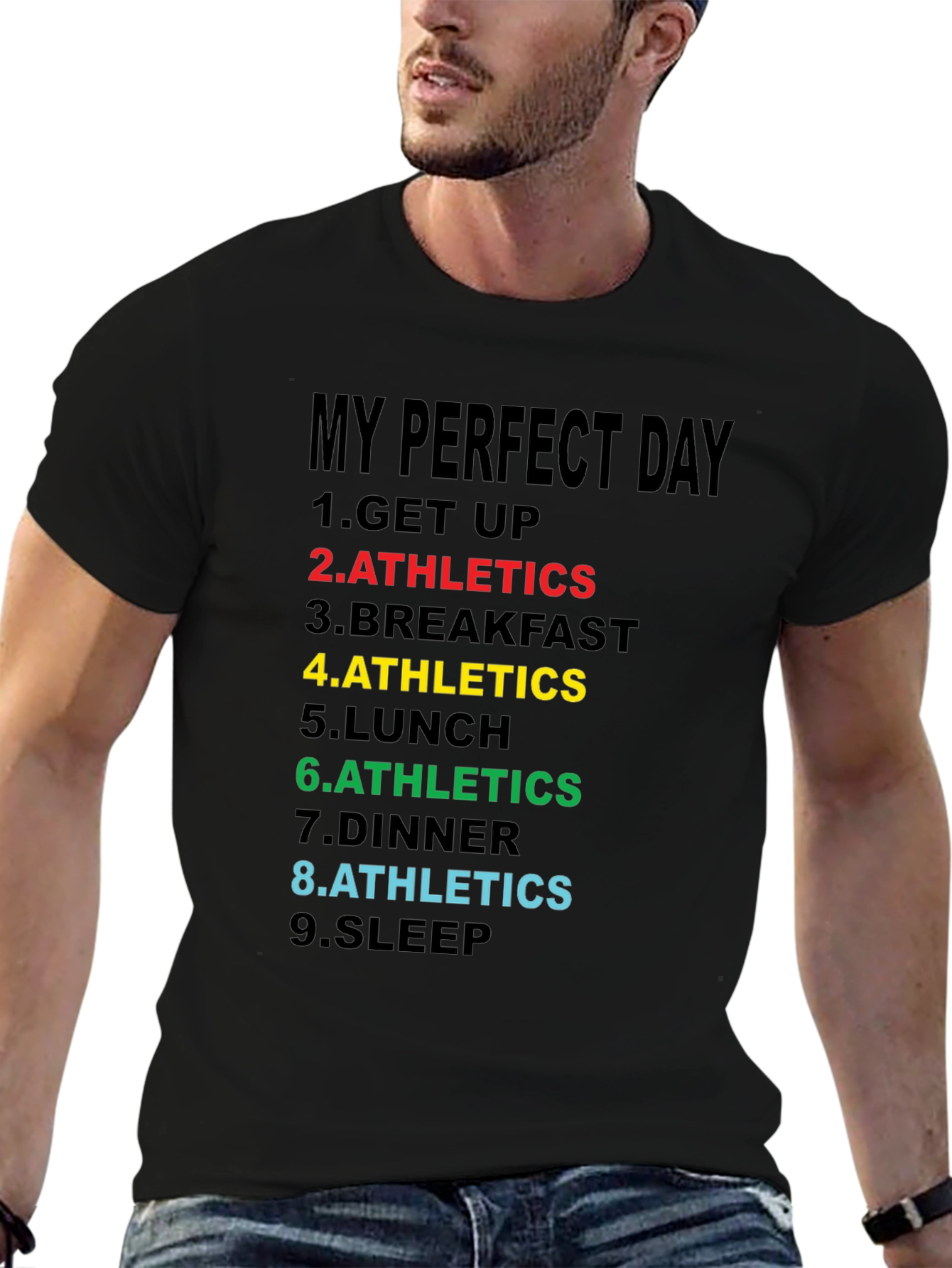 My Perfect Day Athletics T-Shirt