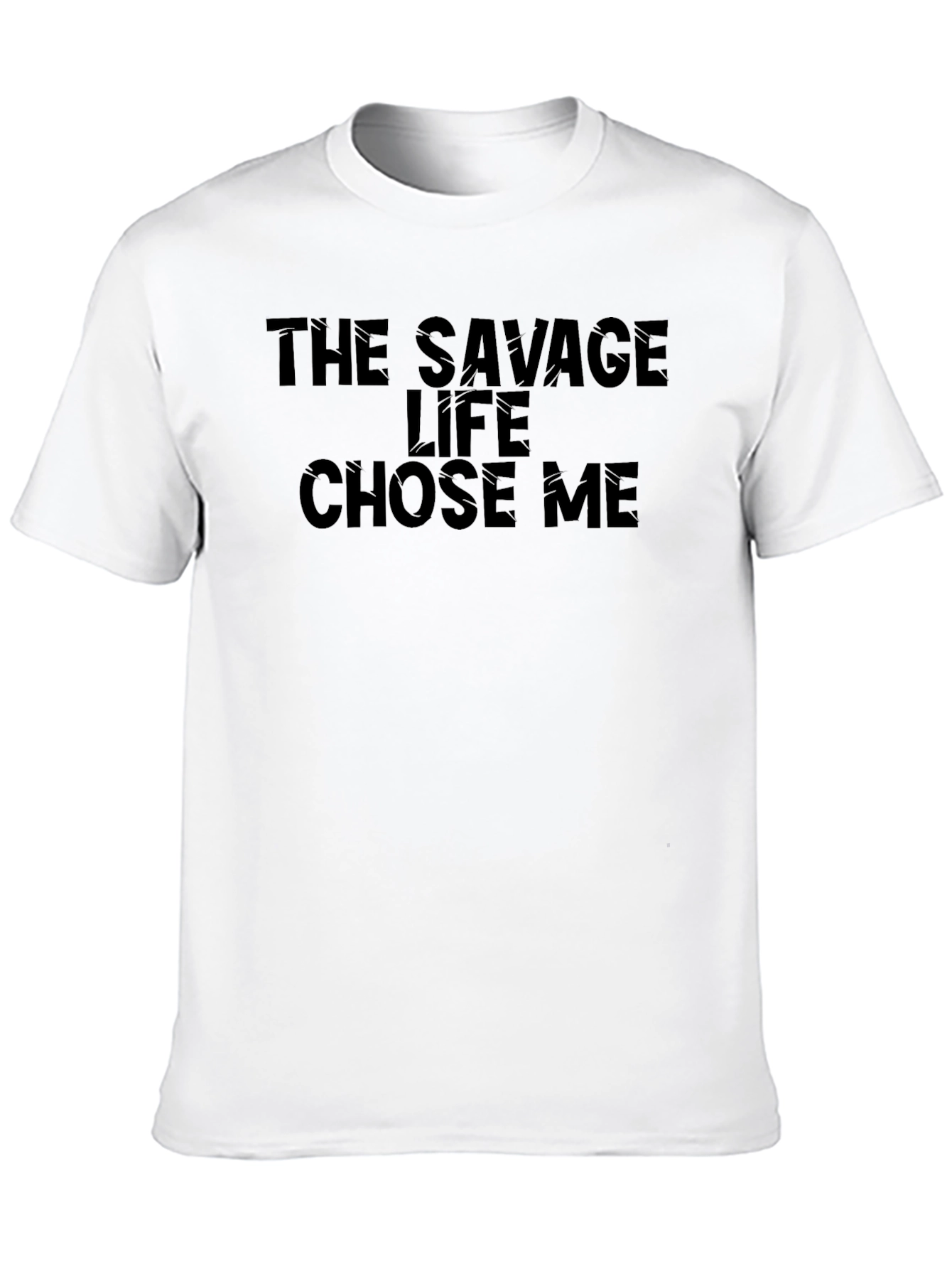 The Savage Life Chose Me Graphic Tee