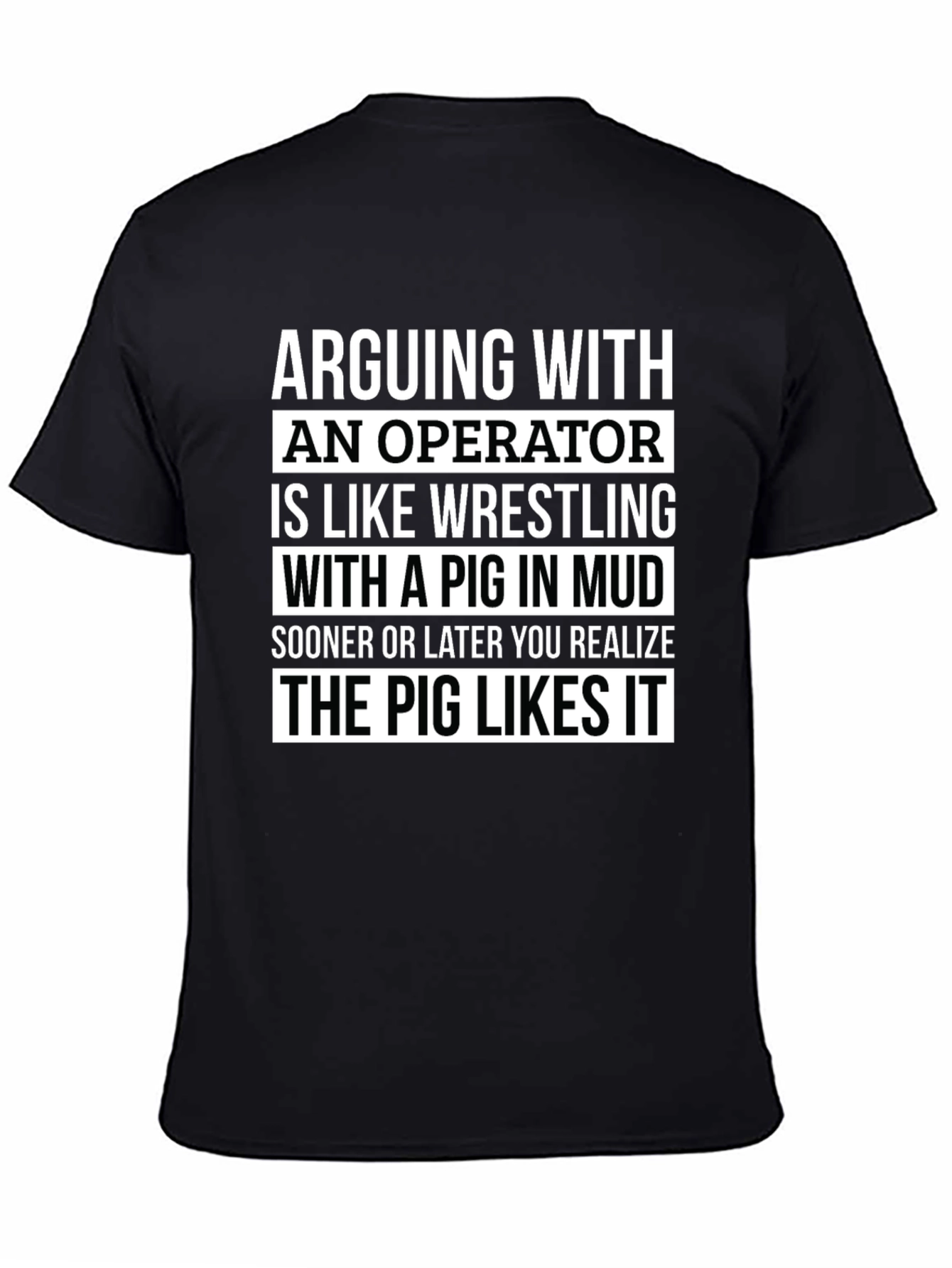 Arguing with an Operator T-Shirt